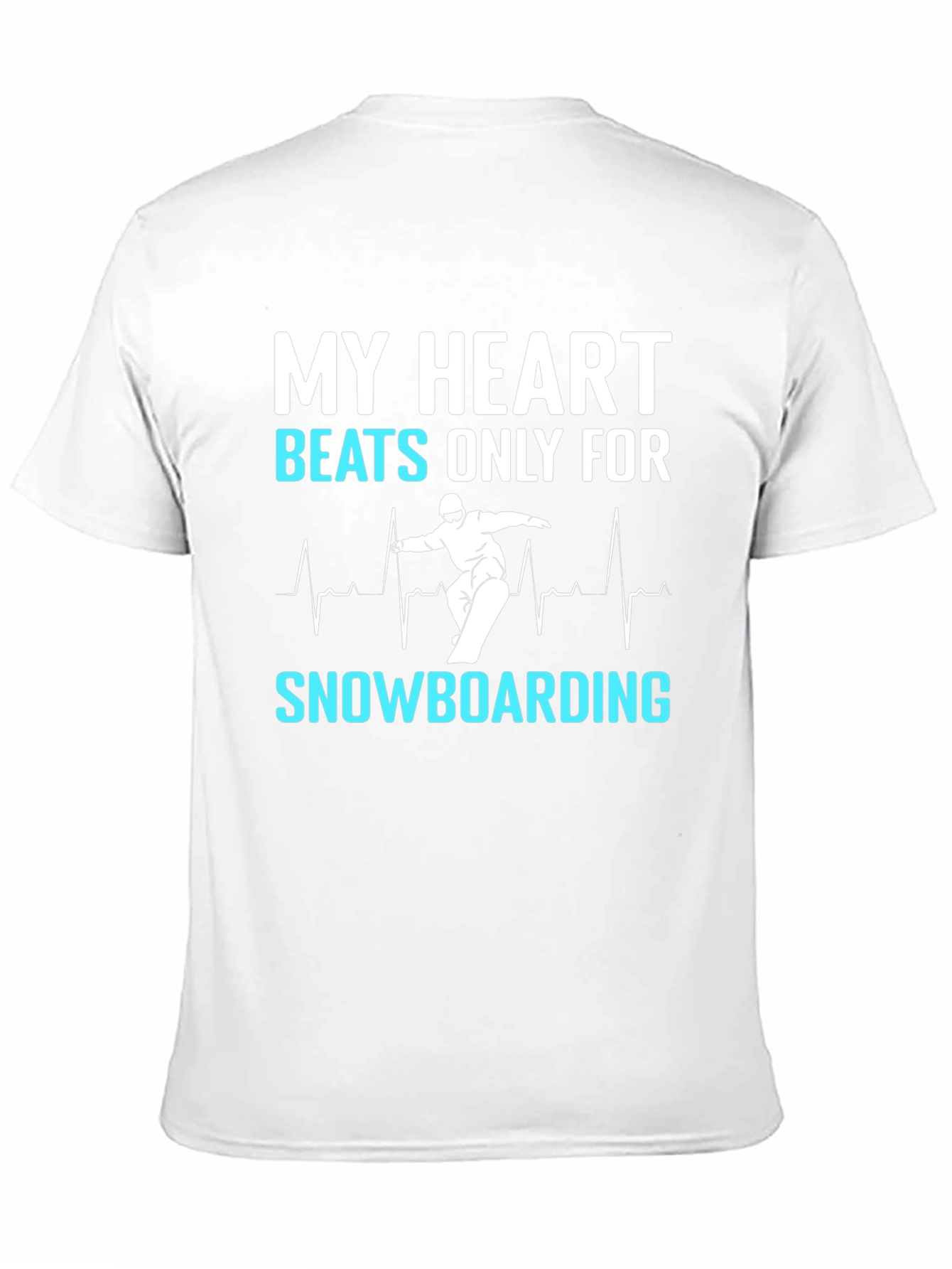 My Heart Beats for Snowboarding T-Shirt