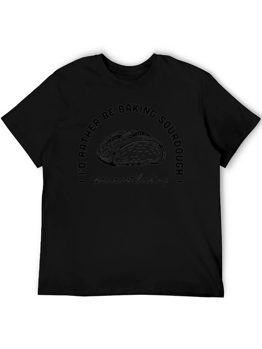 Baking Sourdough T-Shirt - Procrastibaking Tee