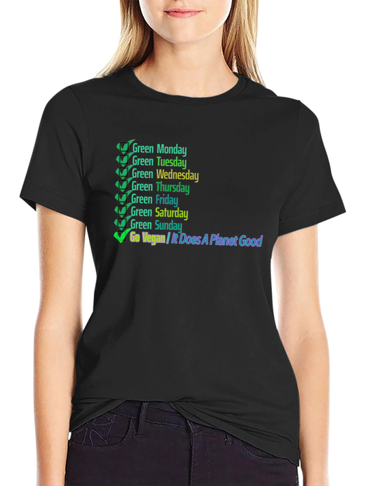 Go Vegan T-Shirt: Green Days Planet Good