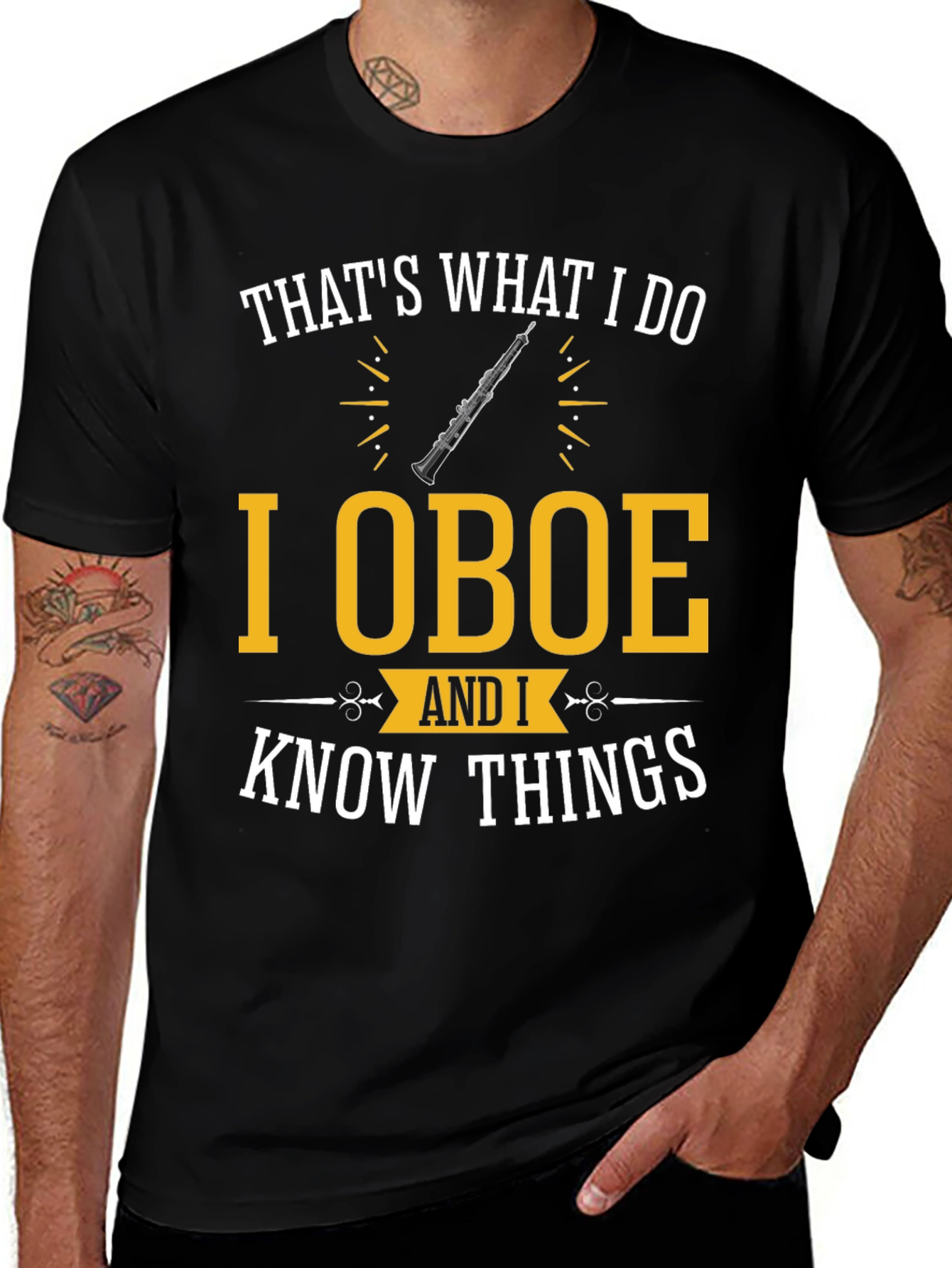 I Oboe and I Know Things T-Shirt