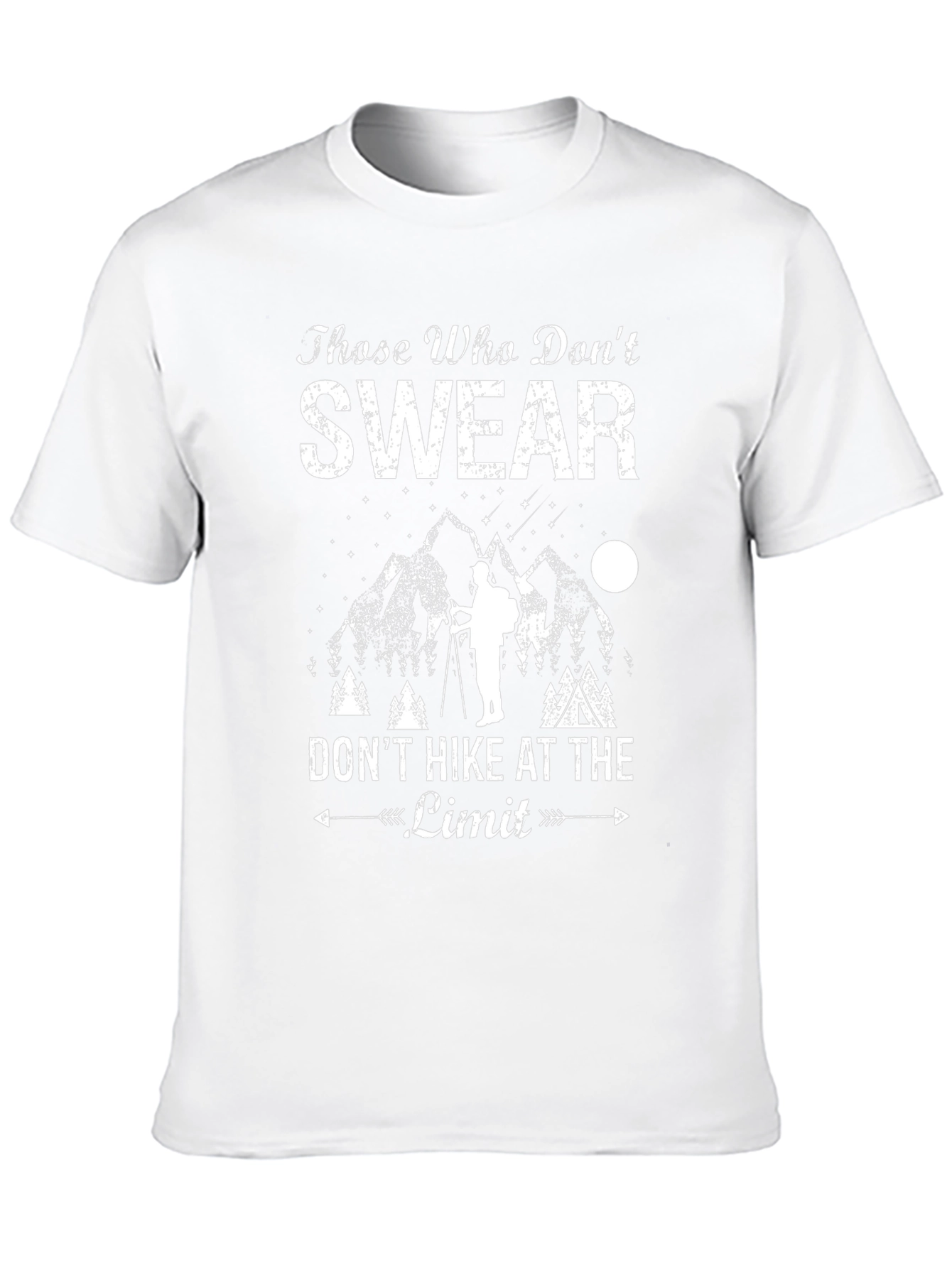 Hiking T-Shirt: Those Who Dont Swear