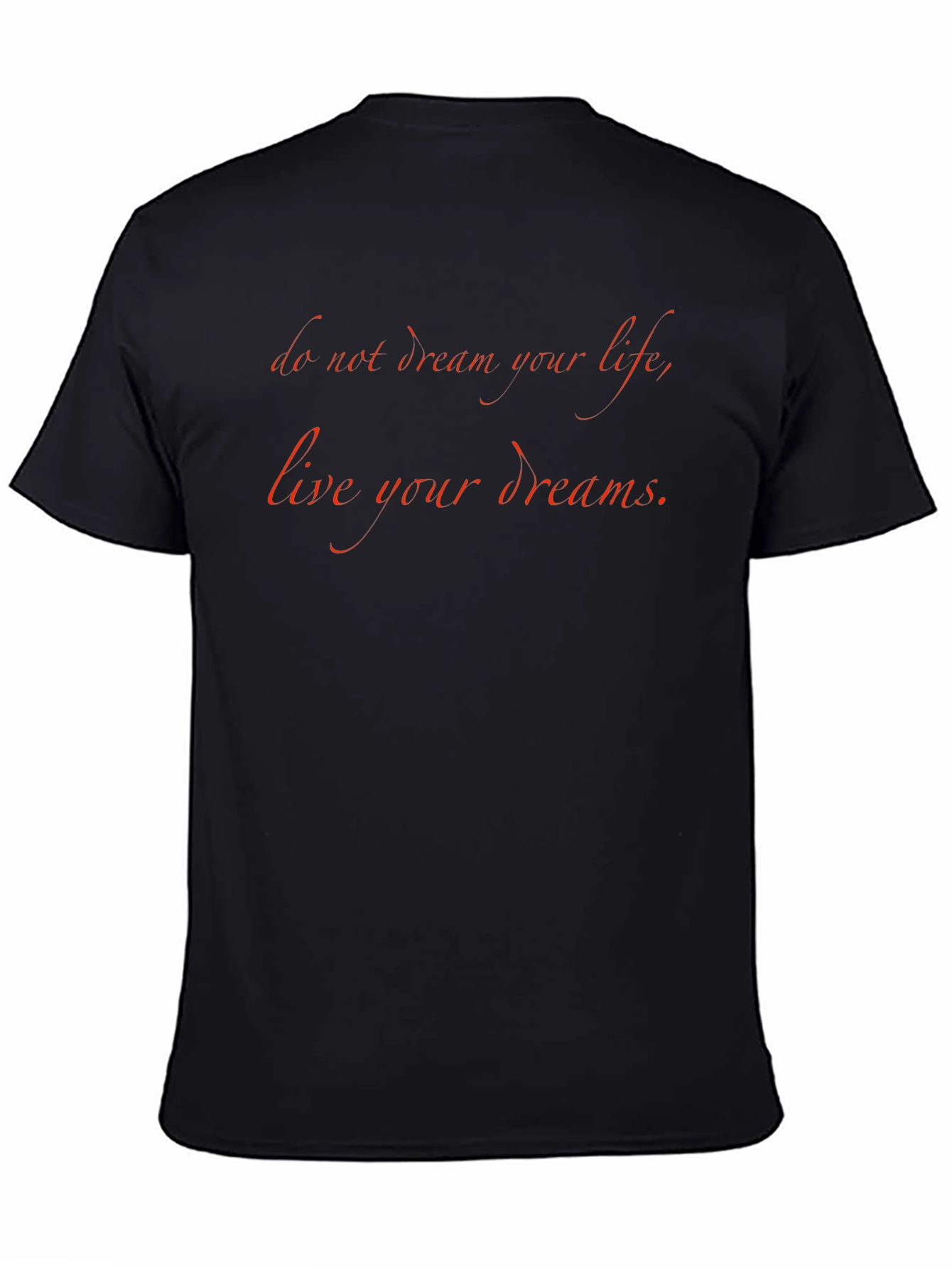 Dream Life Graphic Tee - Motivational Black T-Shirt