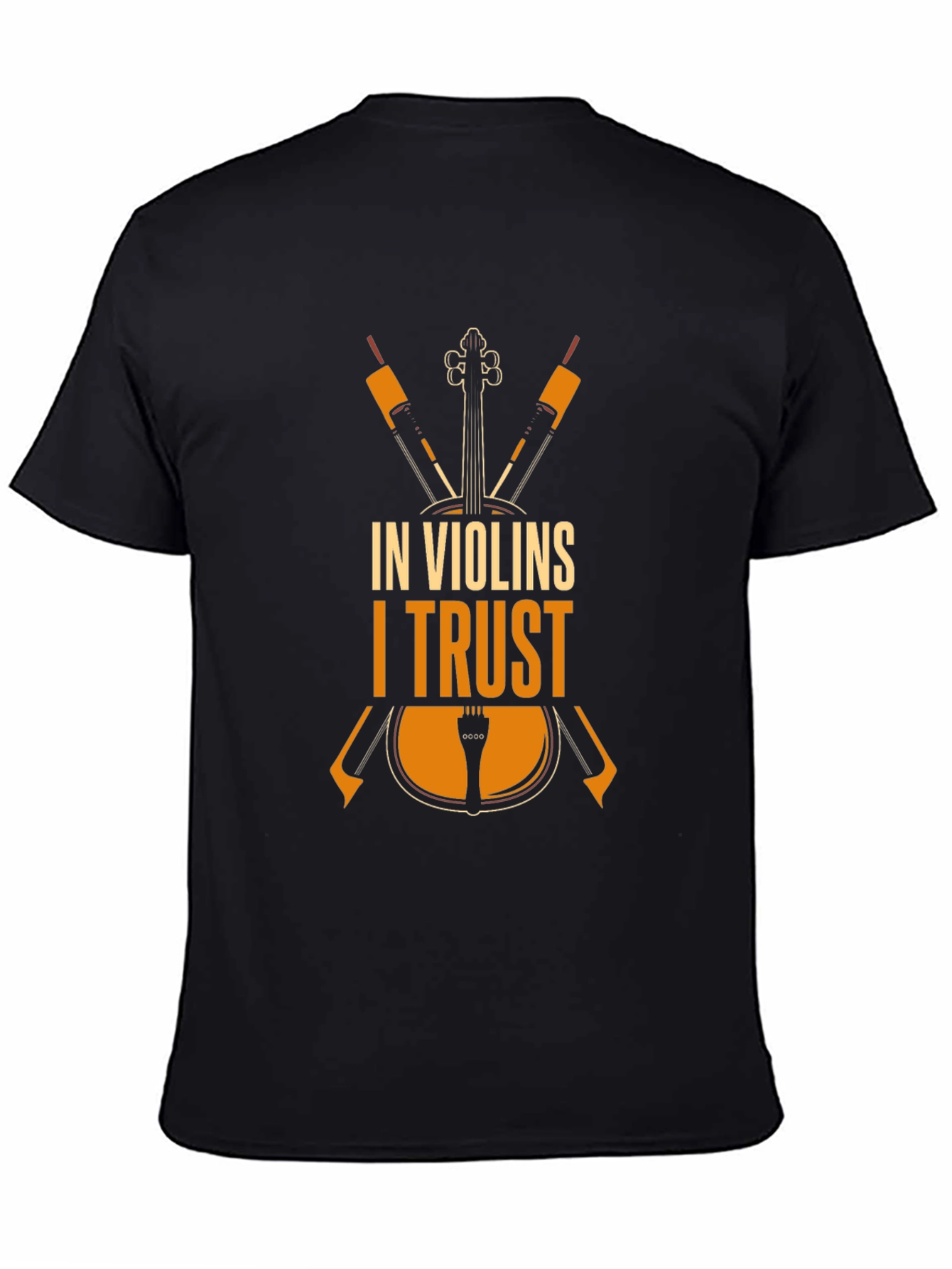In Violins I Trust T-Shirt - Musicians Tee