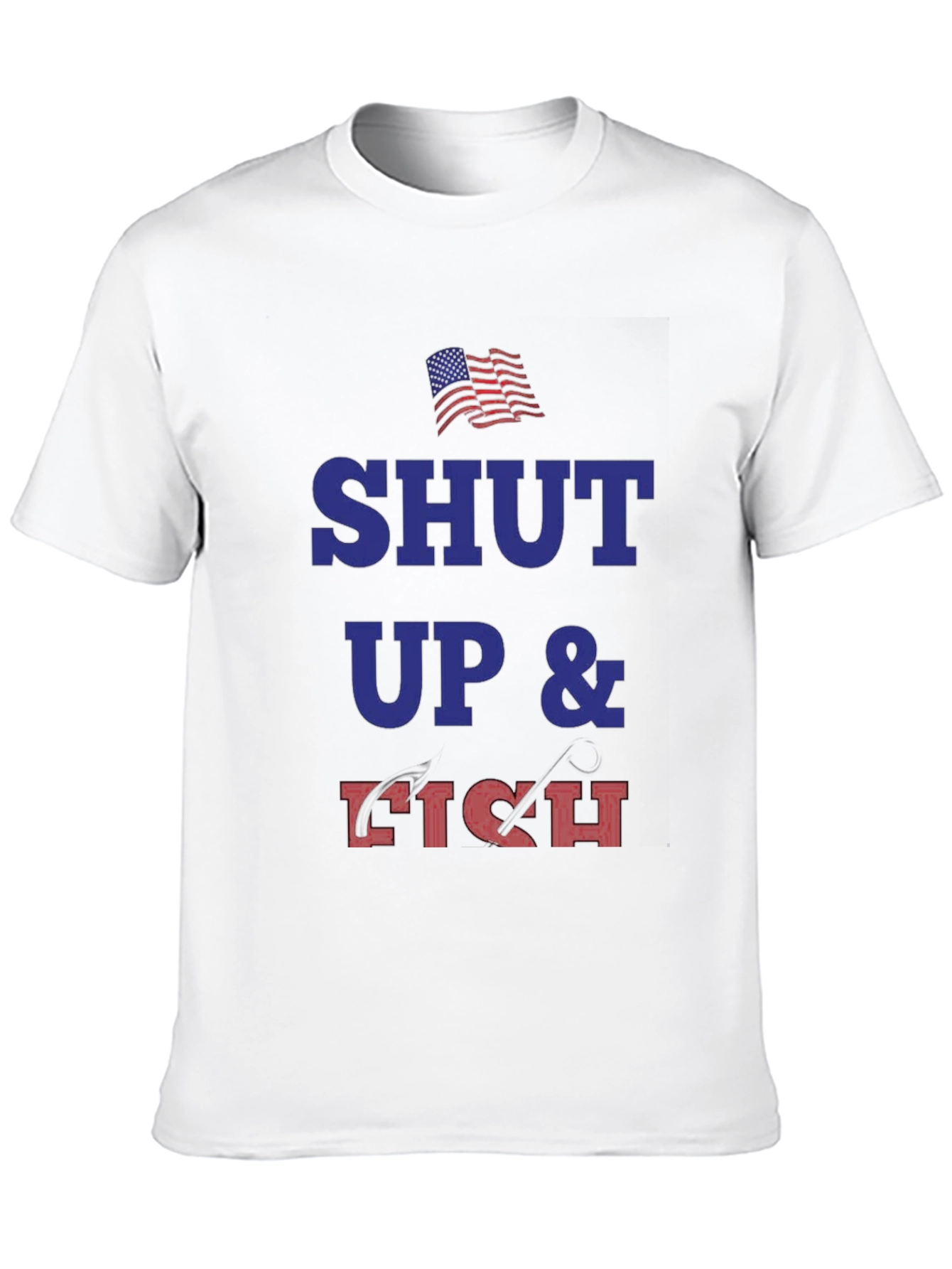 Shut Up & Fish Graphic T-Shirt - Patriotic Design
