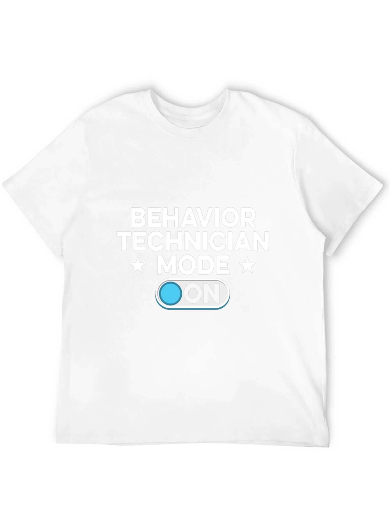 Behavior Technician Mode ON Black T-Shirt