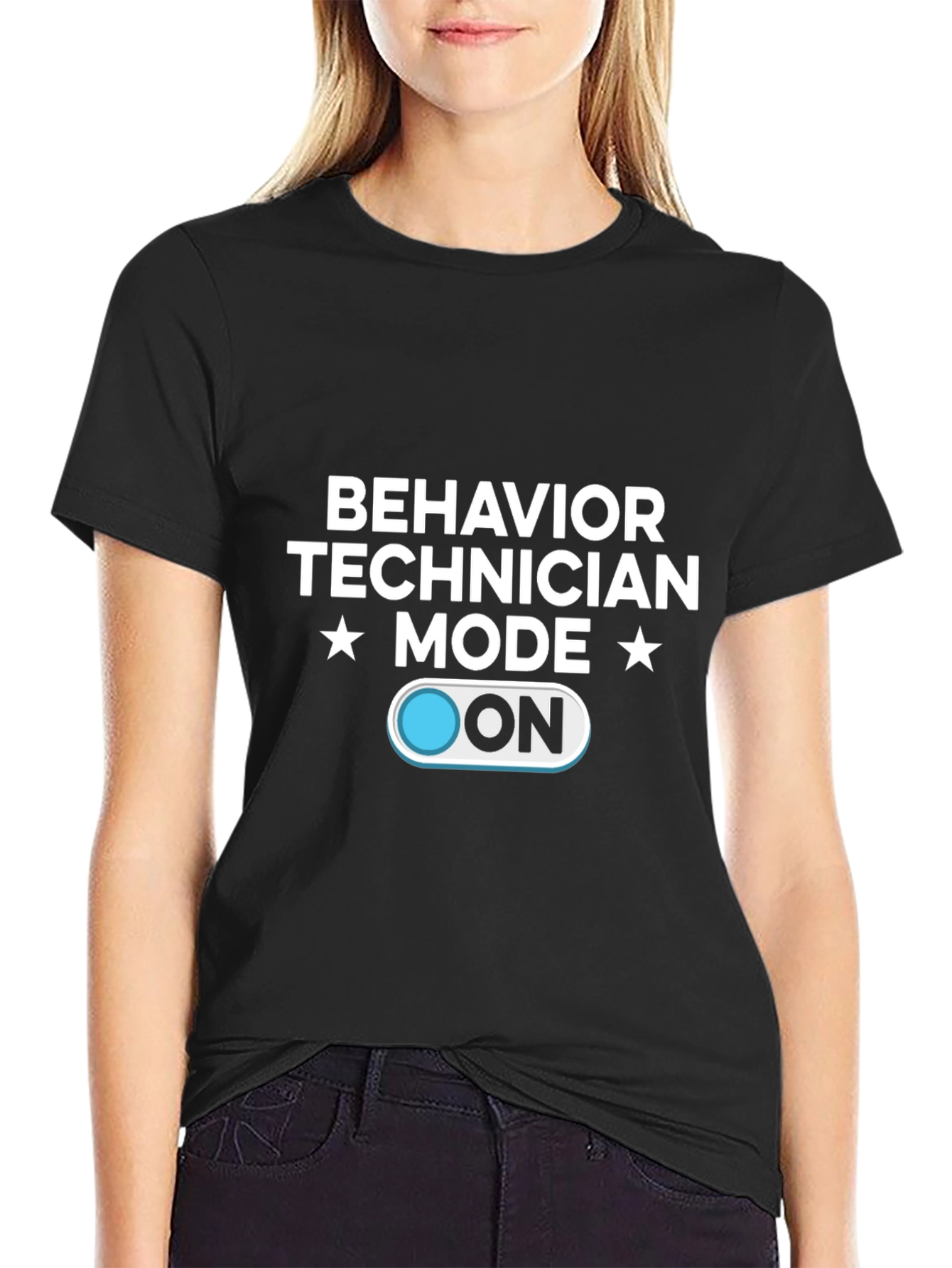 Behavior Technician Mode ON Black T-Shirt