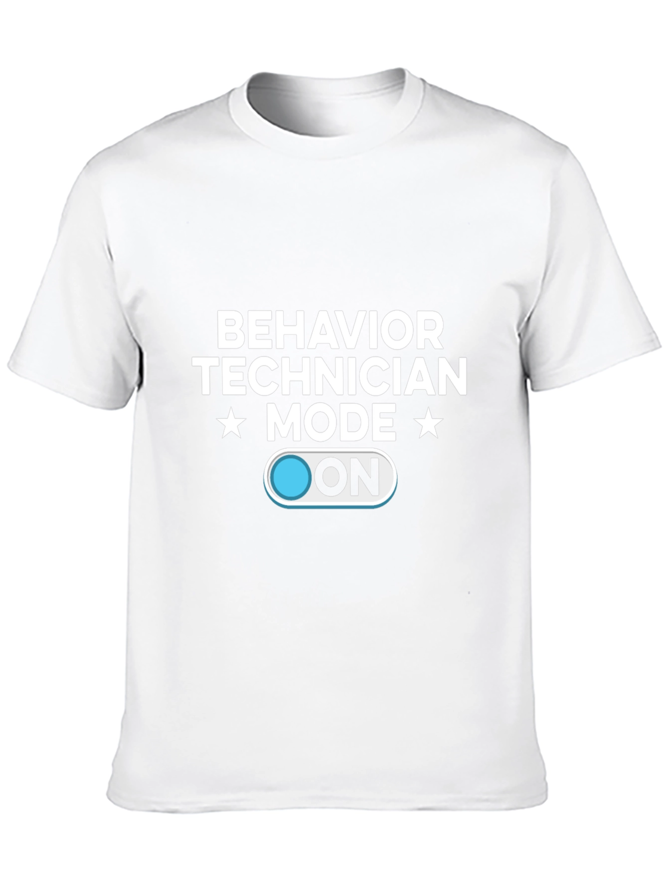 Behavior Technician Mode ON Black T-Shirt