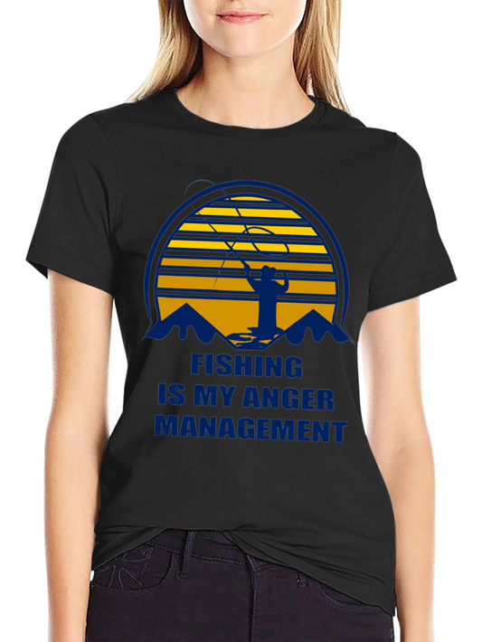 Fishing is My Anger Management T-Shirt