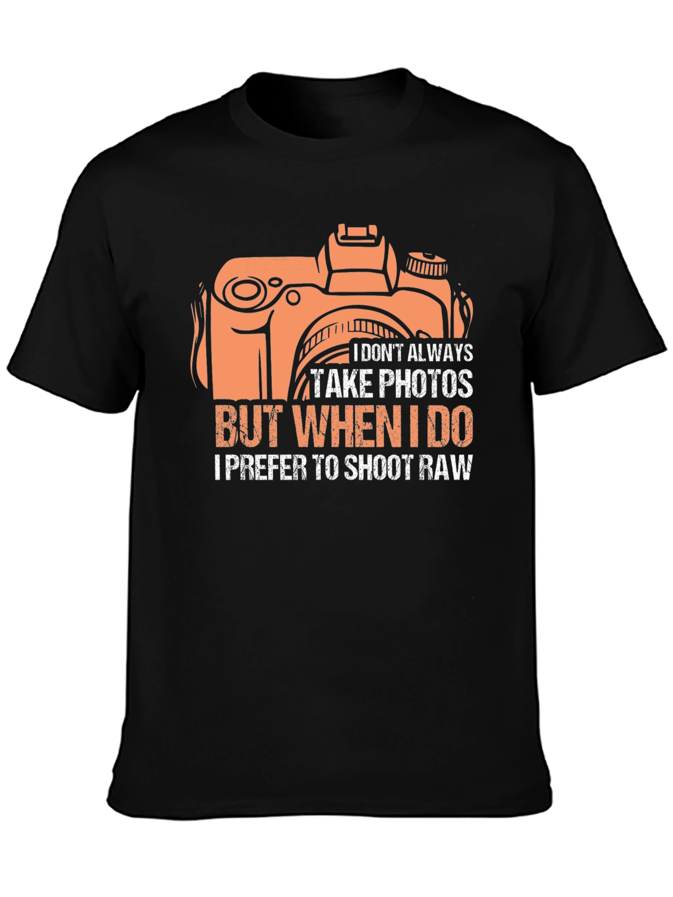 Funny Photographer T-Shirt - I Prefer to Shoot Raw