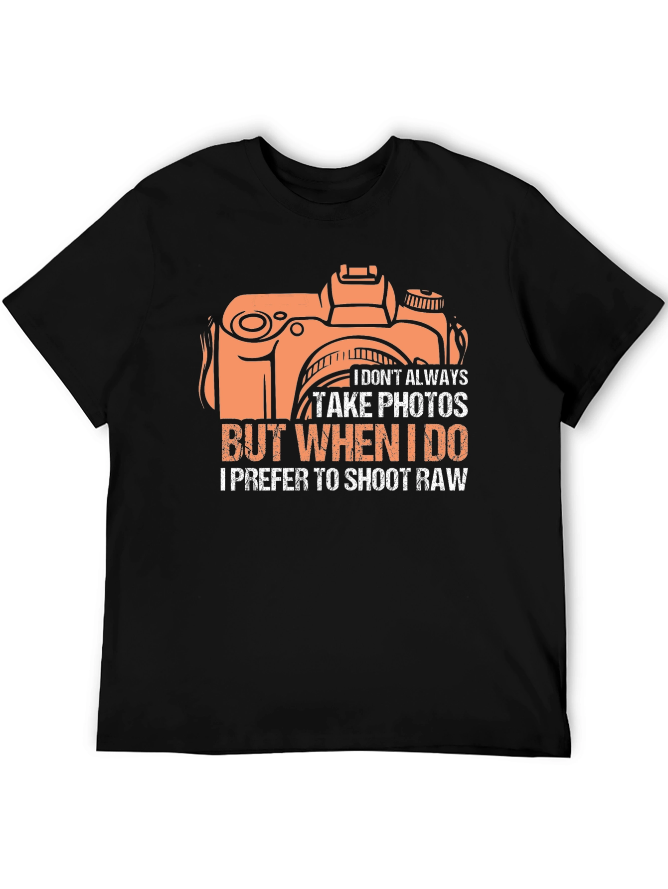 Funny Photographer T-Shirt - I Prefer to Shoot Raw