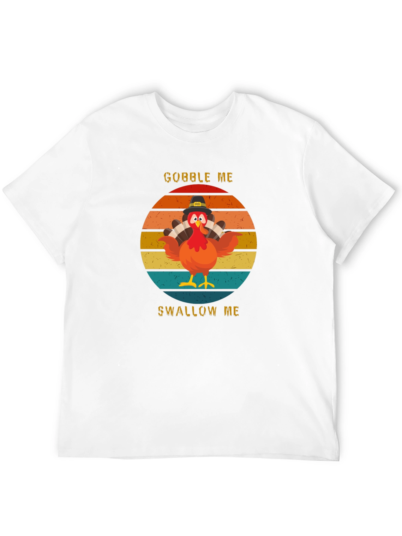 Gobble Me Swallow Me Turkey Humor Graphic Tee