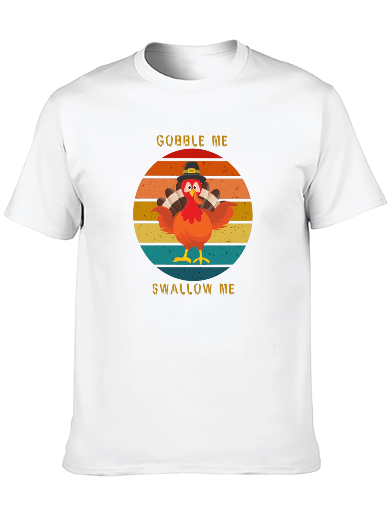 Gobble Me Swallow Me Turkey Humor Graphic Tee