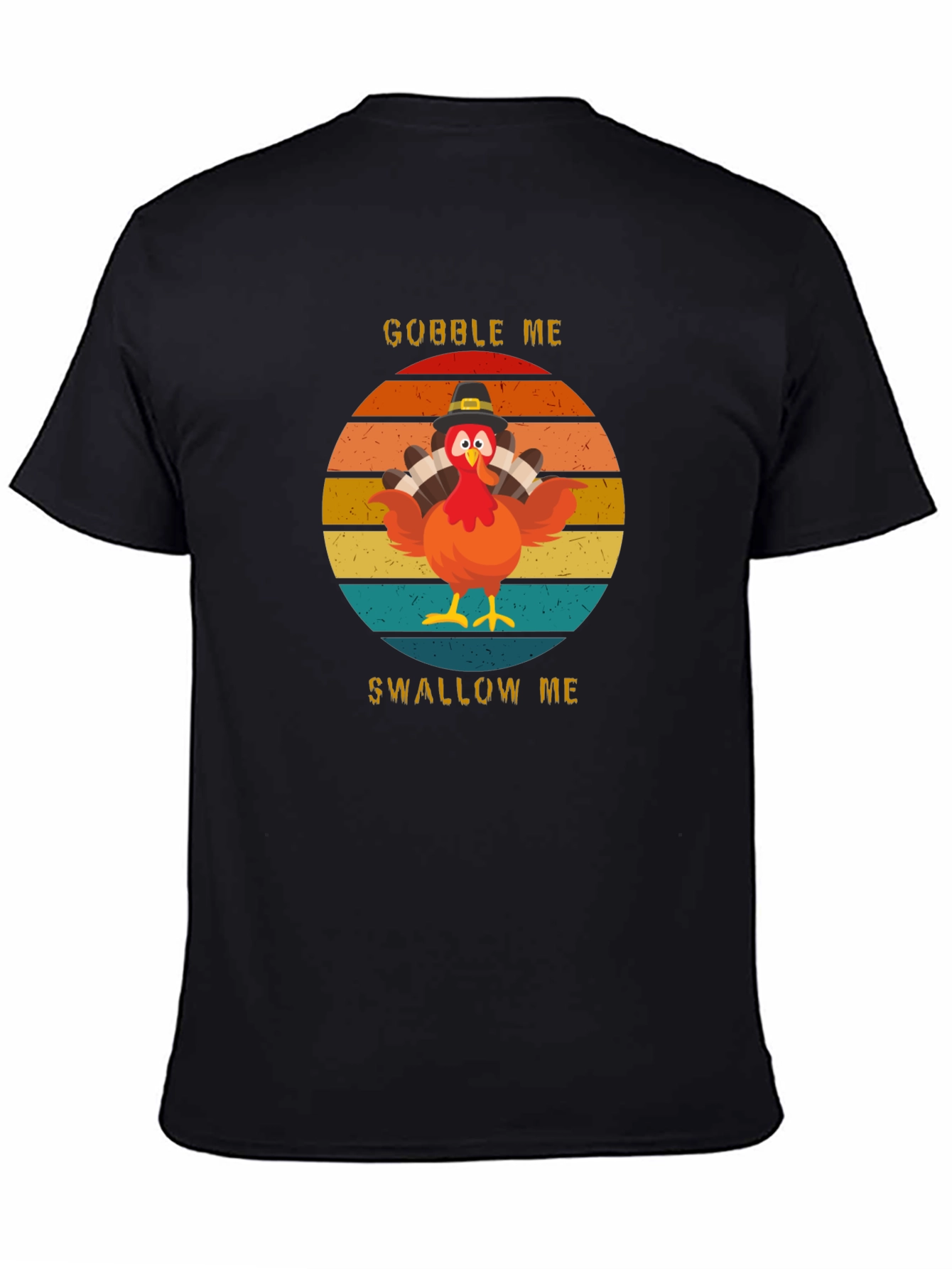 Gobble Me Swallow Me Turkey Humor Graphic Tee