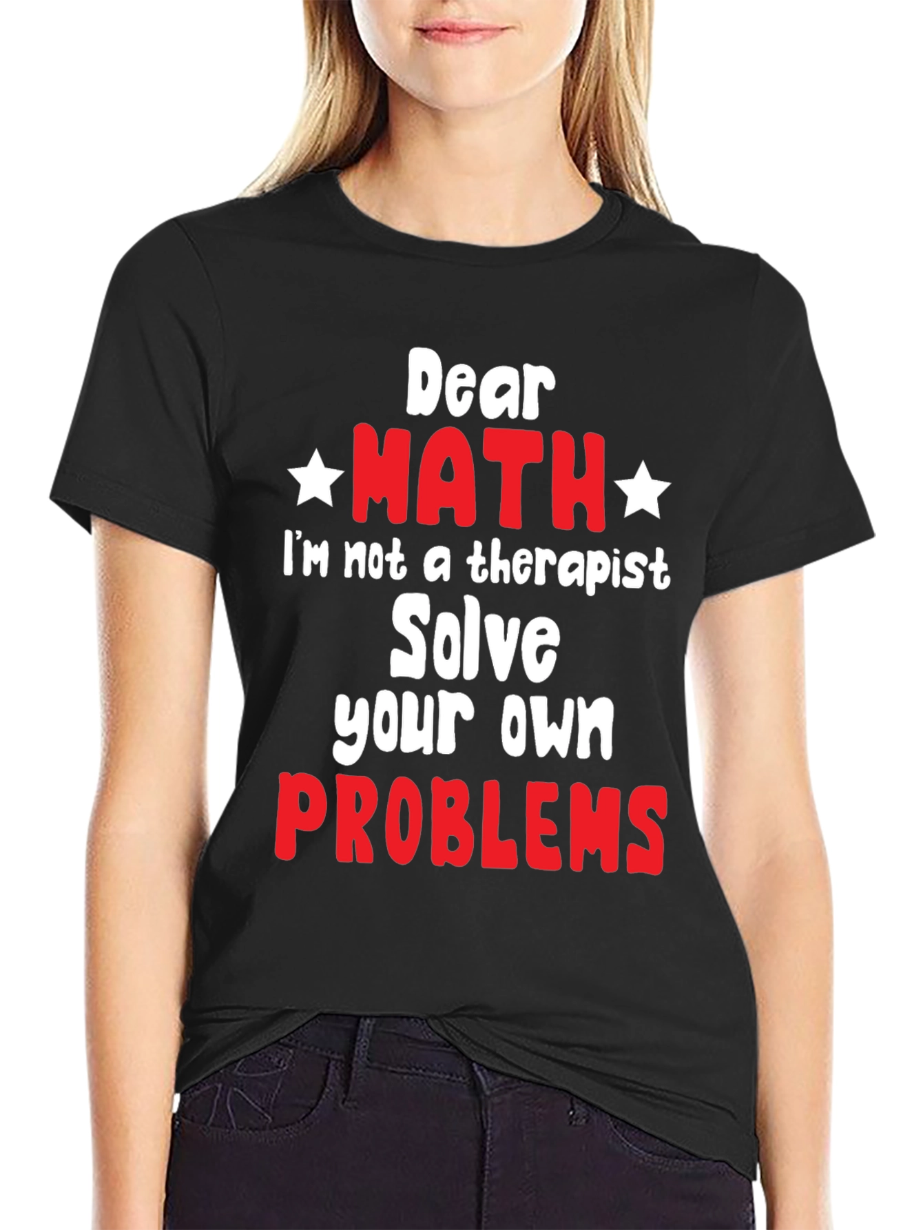 Dear Math Solve Your Own Problems T-Shirt