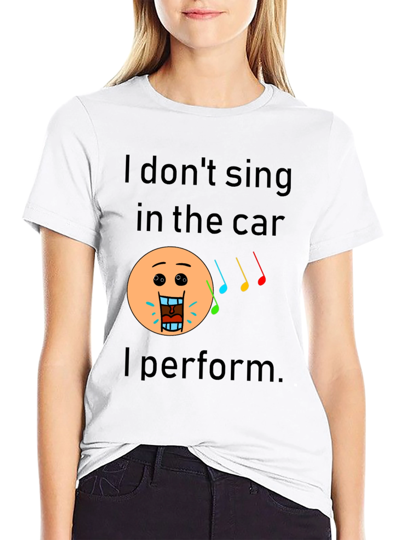 Funny I Dont Sing In The Car Black T-Shirt