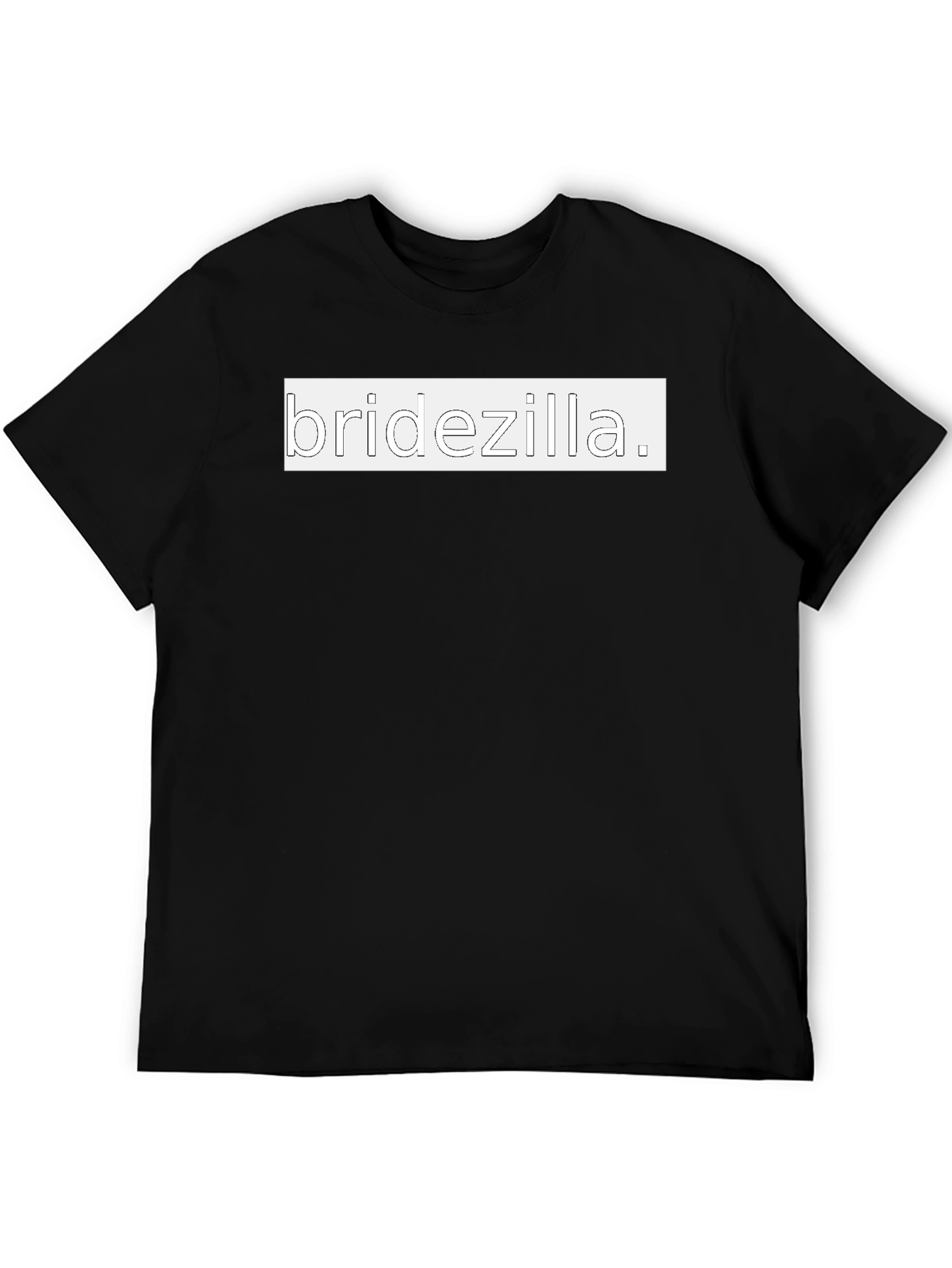 Bridezilla T-Shirt - Funny Wedding Tee for Bridesmaids