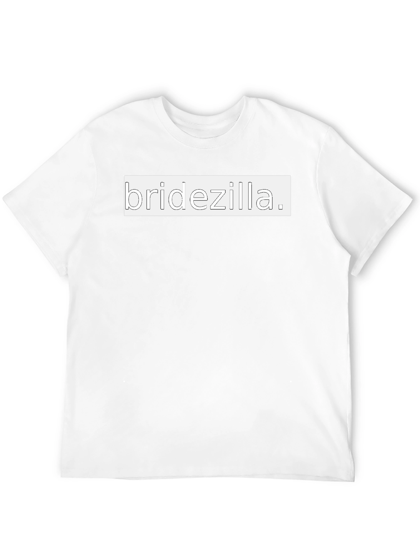 Bridezilla T-Shirt - Funny Wedding Tee for Bridesmaids