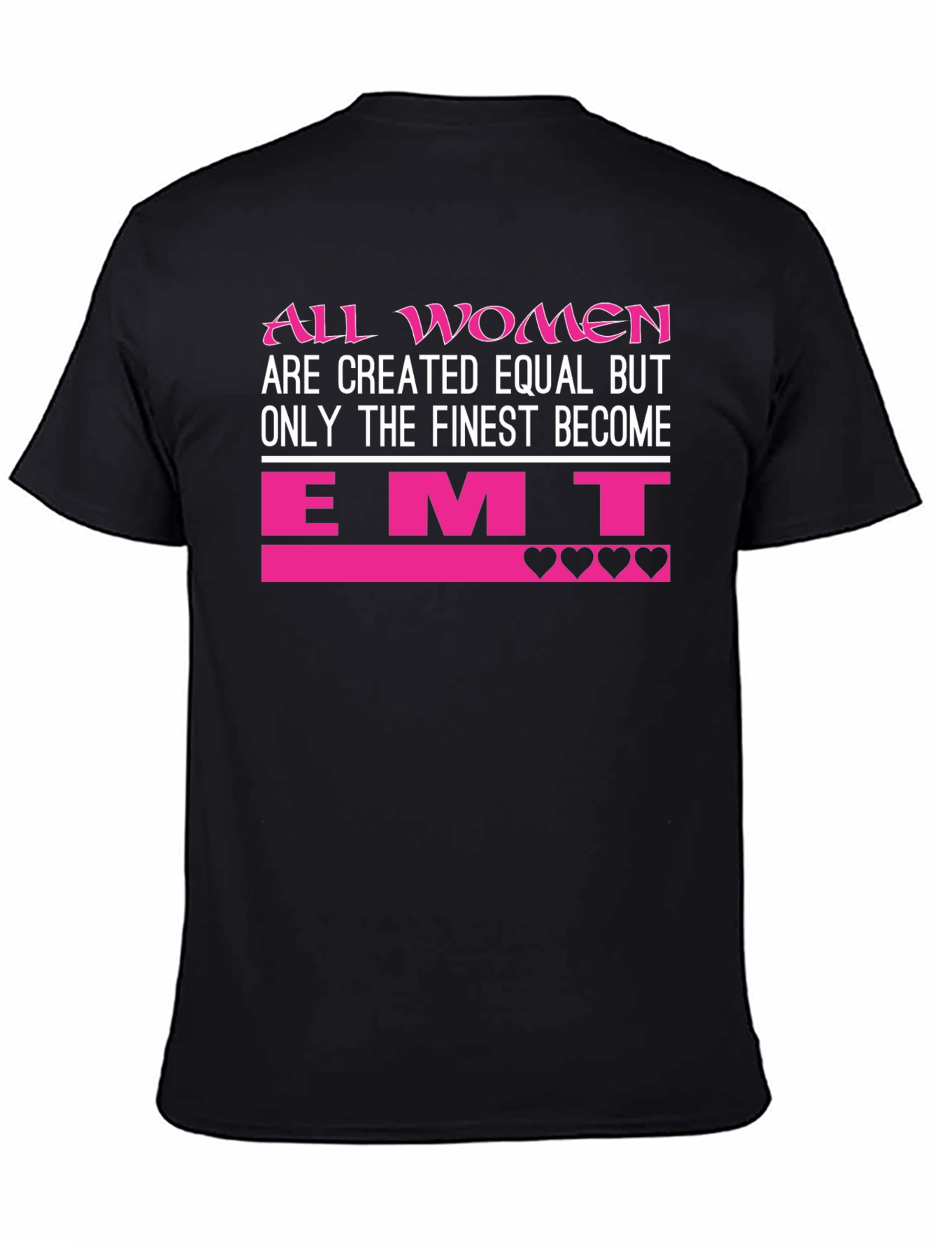Women EMT T-Shirt - Finest Become