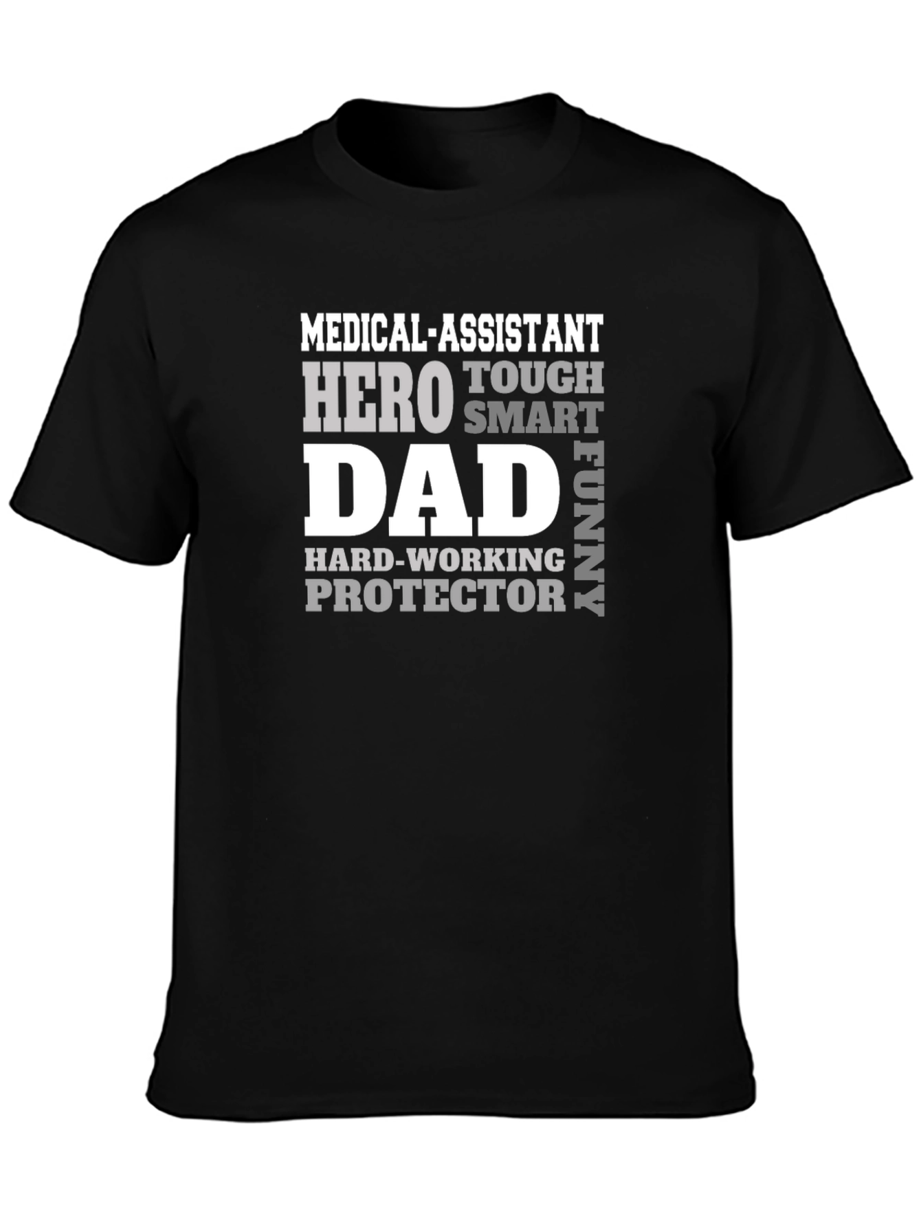 Medical Assistant Dad Hero T-Shirt