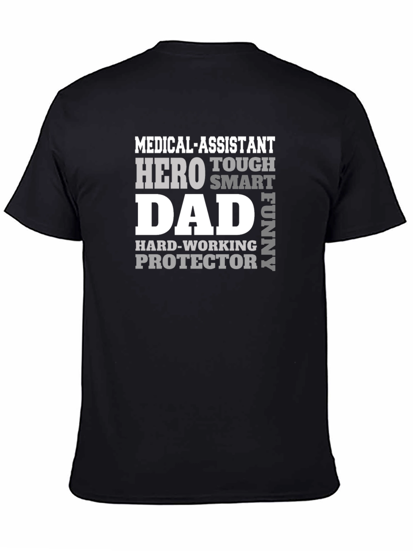 Medical Assistant Dad Hero T-Shirt