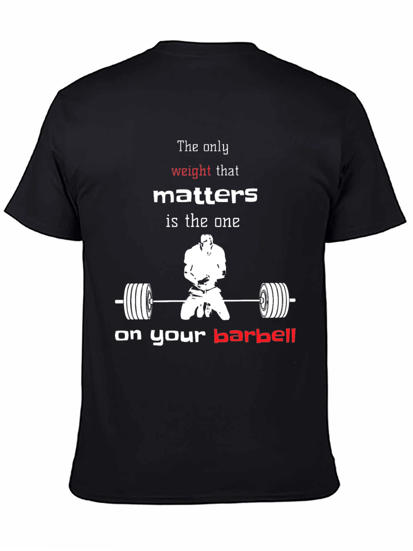 Weightlifting Motivation T-Shirt