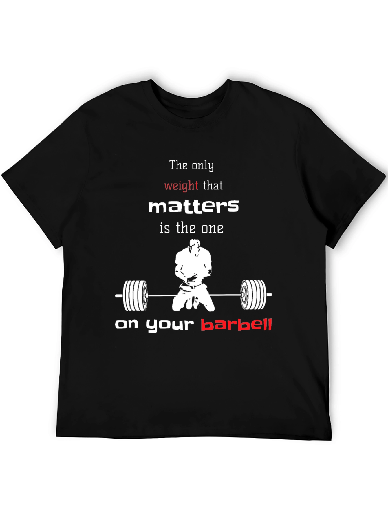 Weightlifting Motivation T-Shirt
