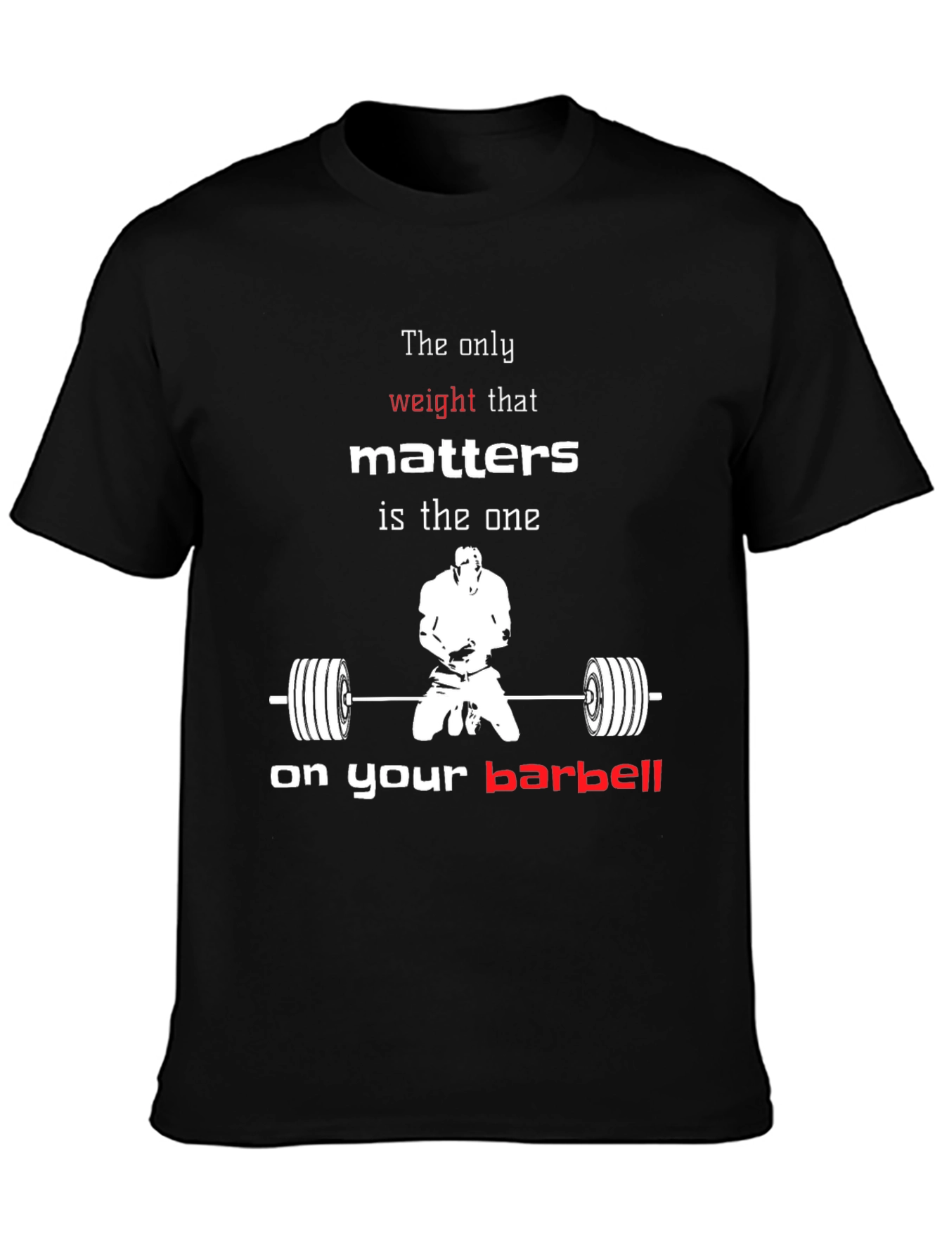 Weightlifting Motivation T-Shirt
