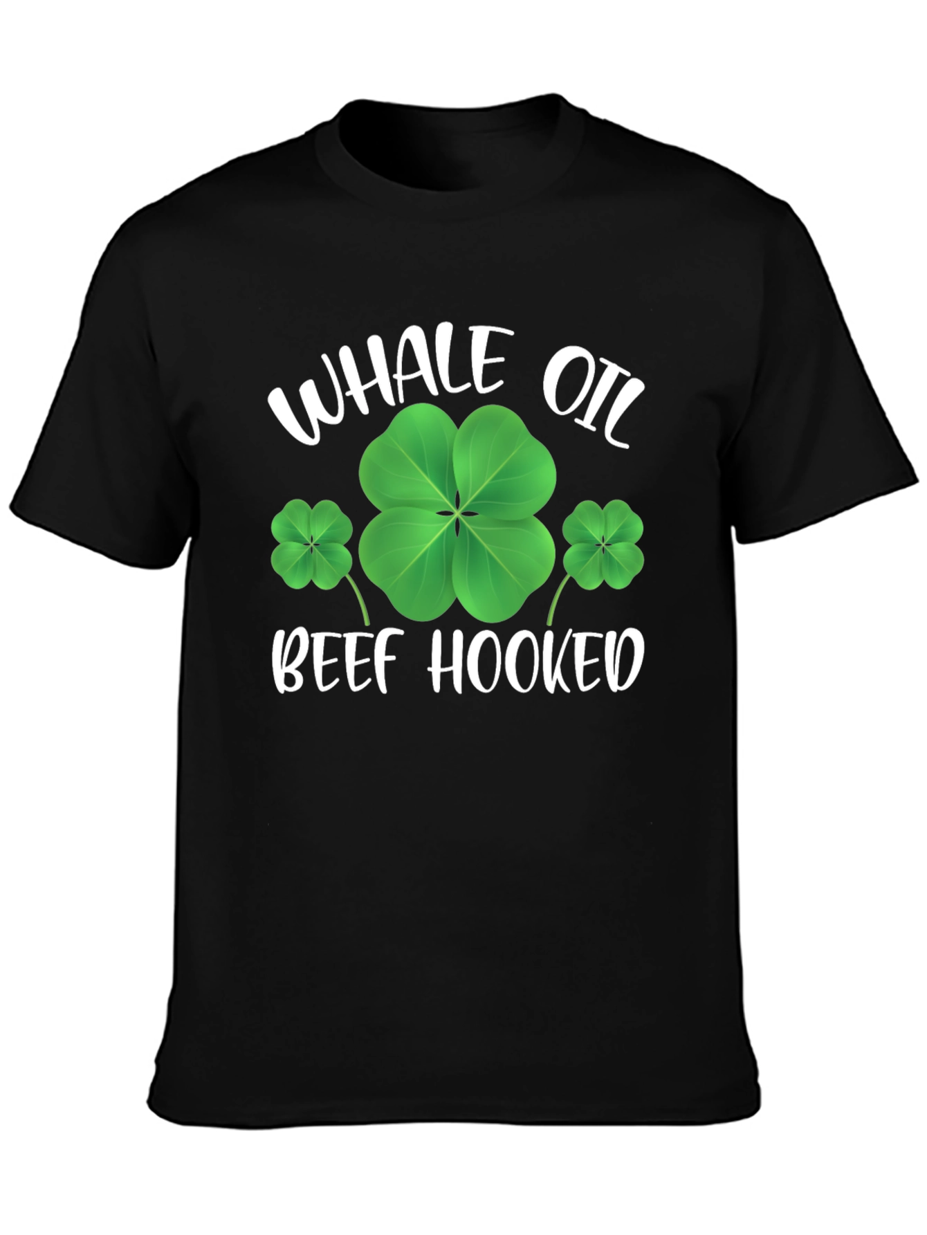 St. Patricks Day Whale Oil Beef Hooked T-Shirt