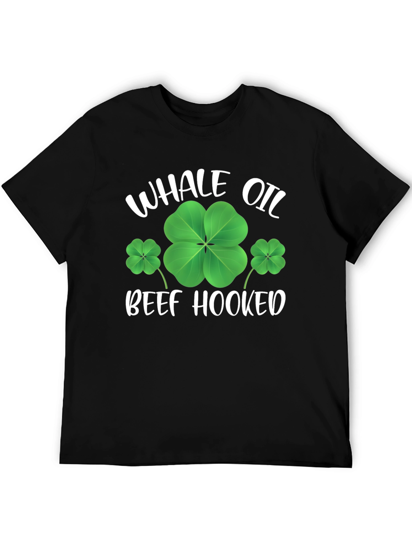 St. Patricks Day Whale Oil Beef Hooked T-Shirt