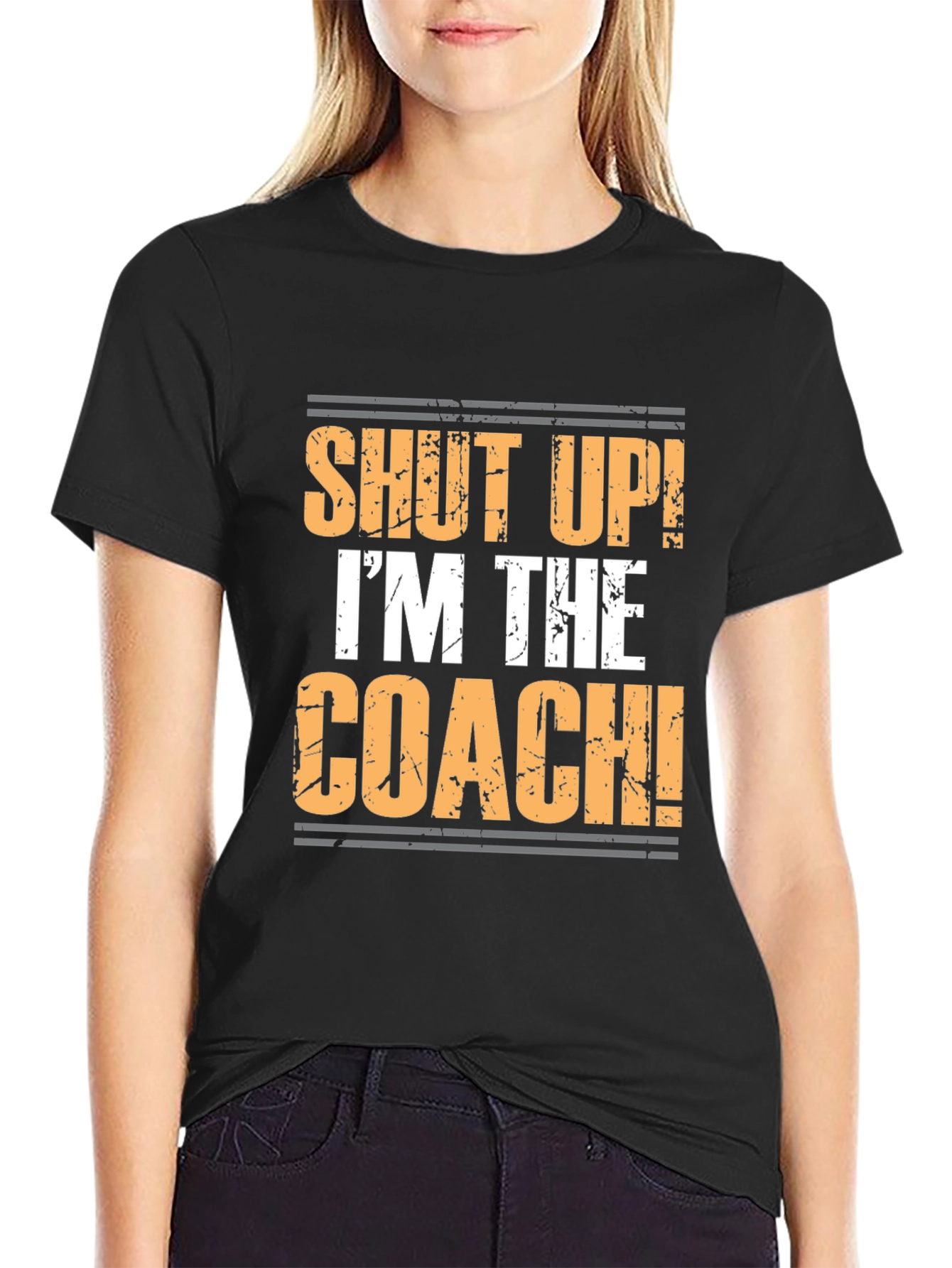 Shut Up! Im the Coach! Graphic Tee