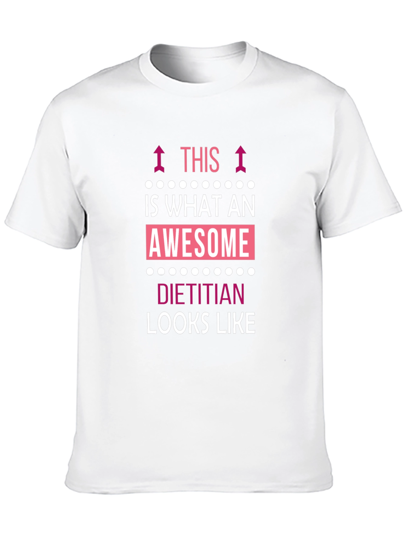 Awesome Dietitian T-Shirt - Funny Profession Tee