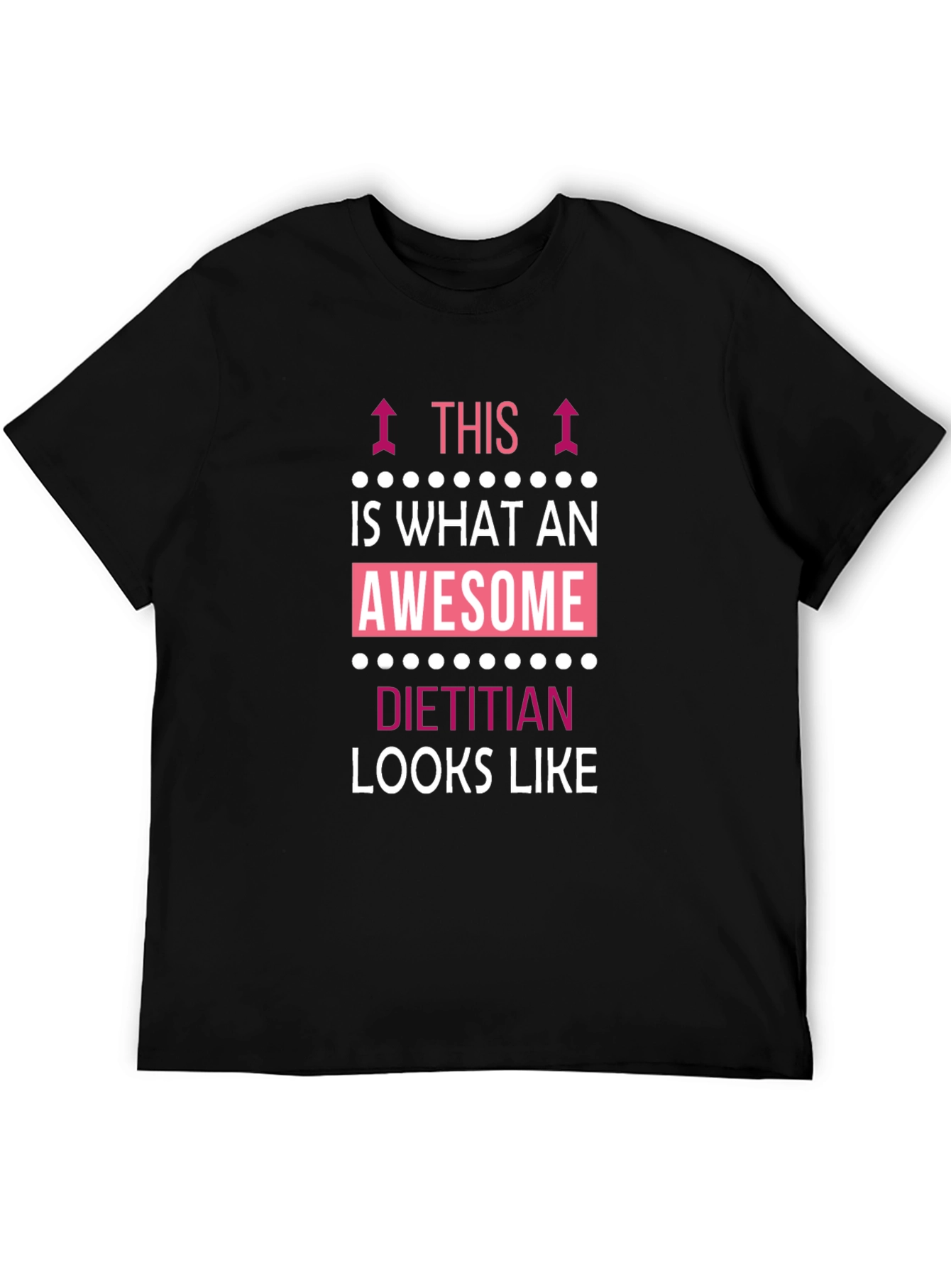 Awesome Dietitian T-Shirt - Funny Profession Tee