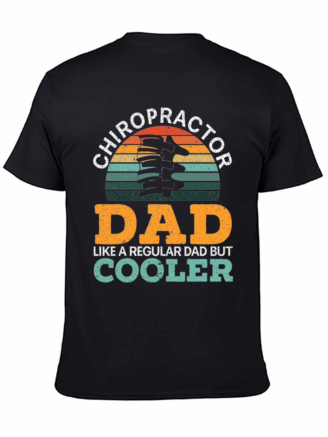 Chiropractor Dad T-Shirt - Cool Dad Gift