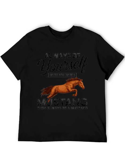 Always Be Yourself Unless Mustang T-Shirt