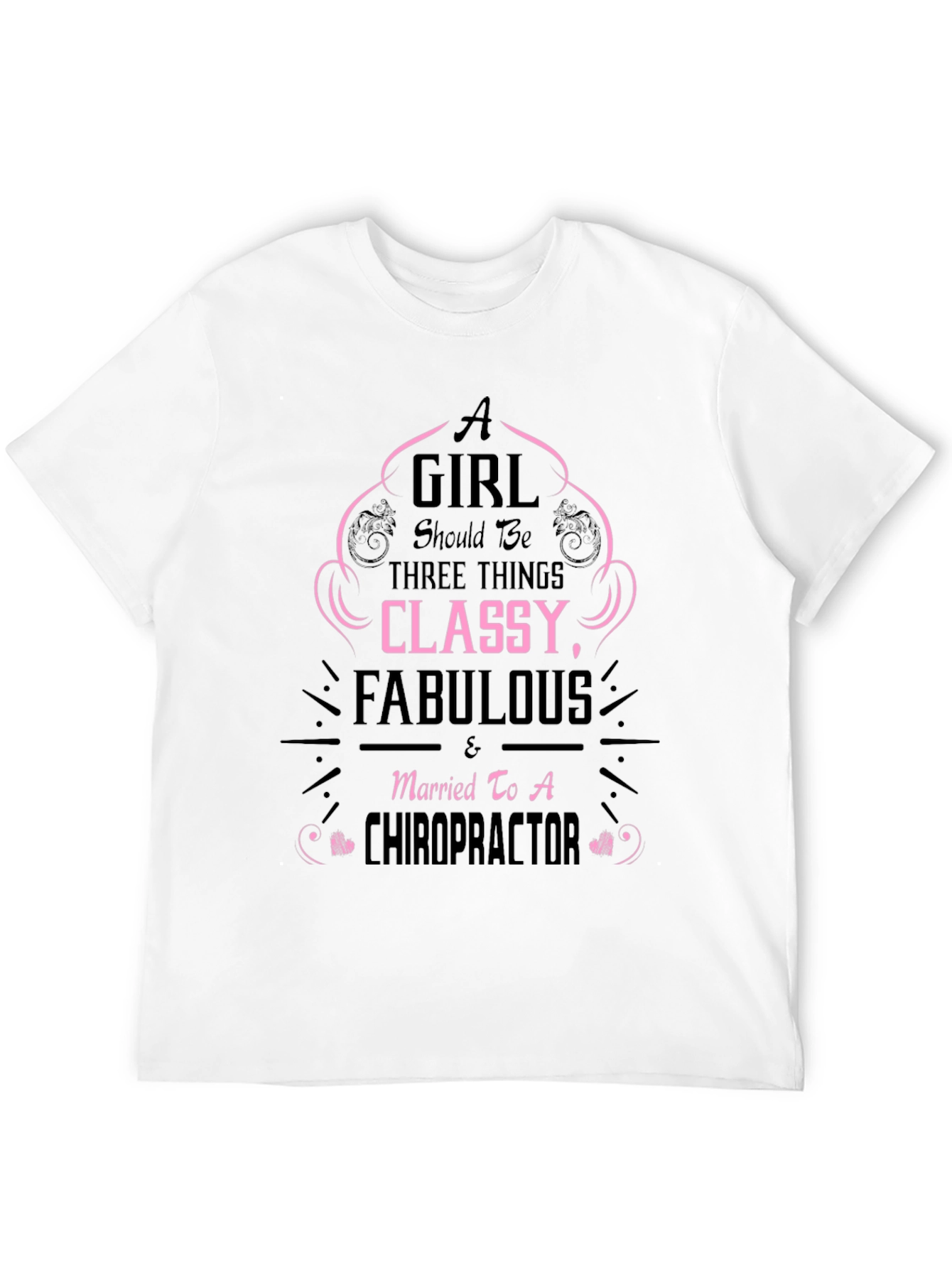 Classy Chiropractor Wife T-Shirt