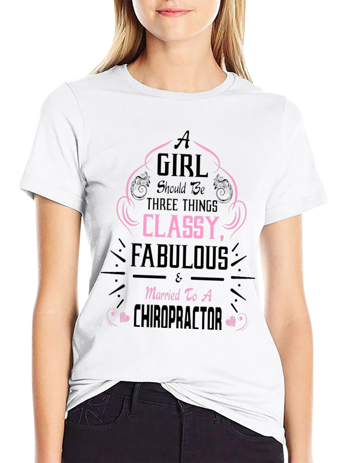 Classy Chiropractor Wife T-Shirt
