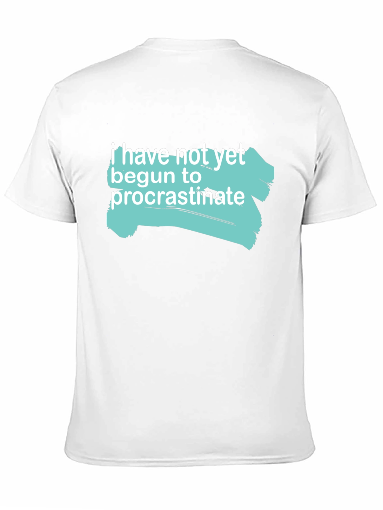 Procrastination Tee - Funny Graphic T-Shirt