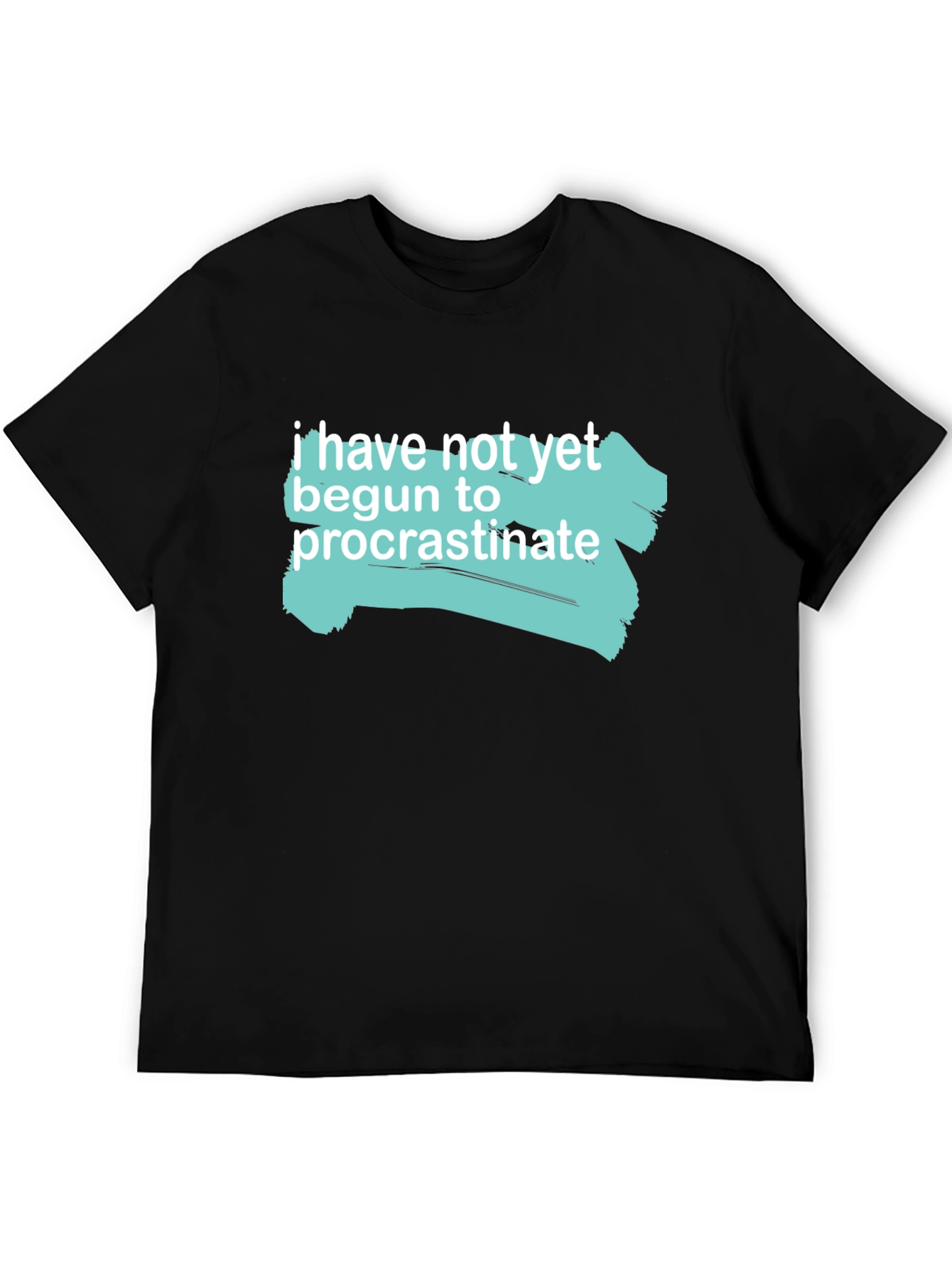 Procrastination Tee - Funny Graphic T-Shirt