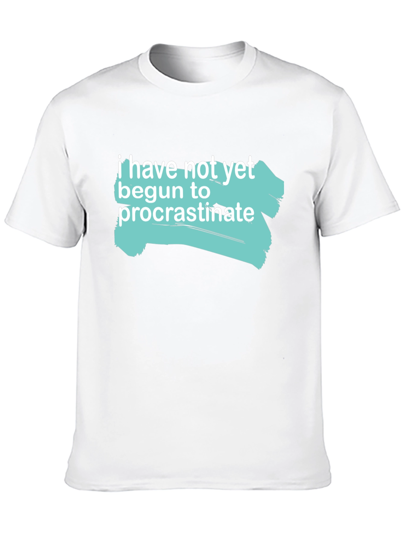 Procrastination Tee - Funny Graphic T-Shirt