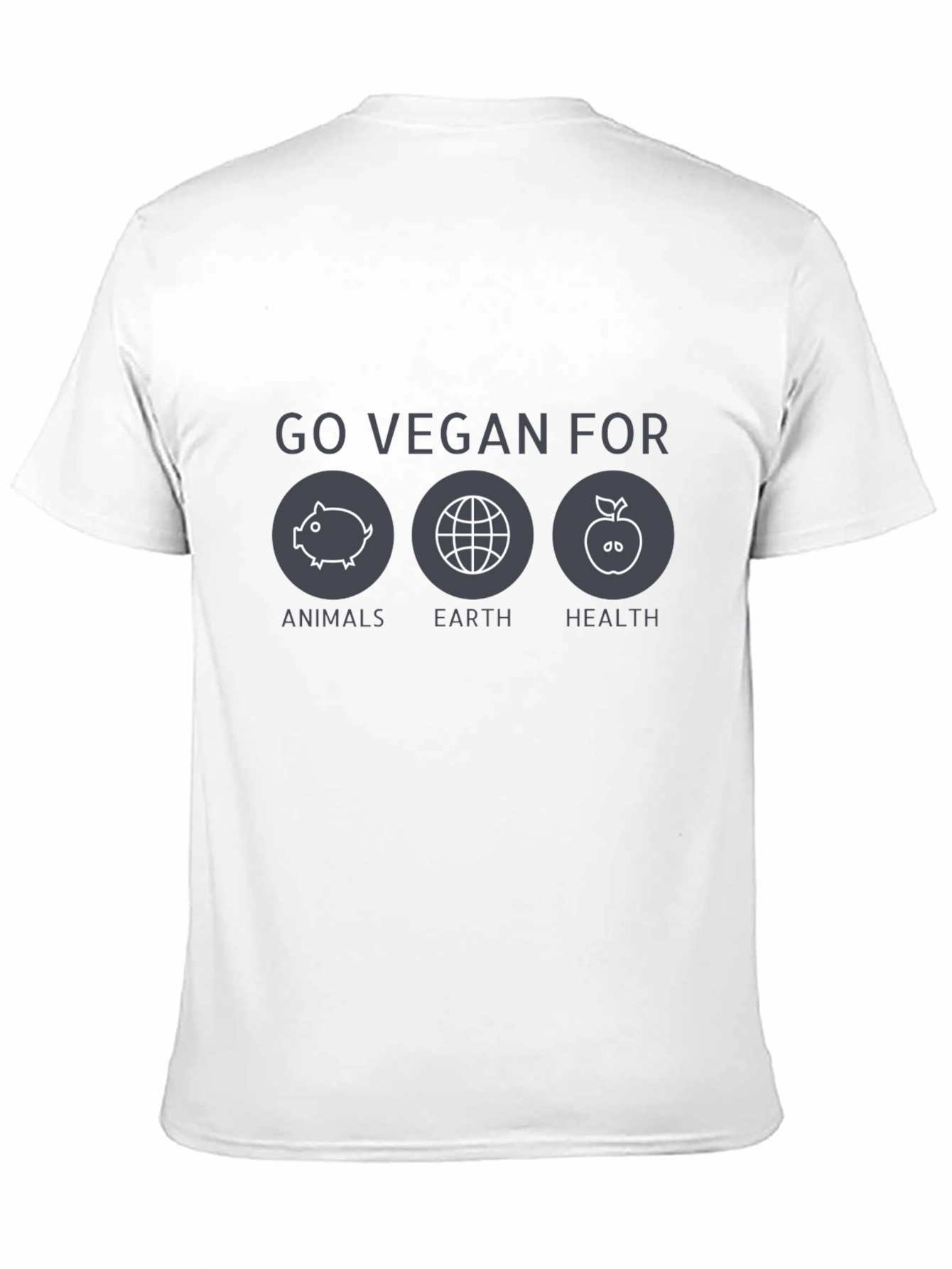 Go Vegan For Animals Earth Health T-Shirt