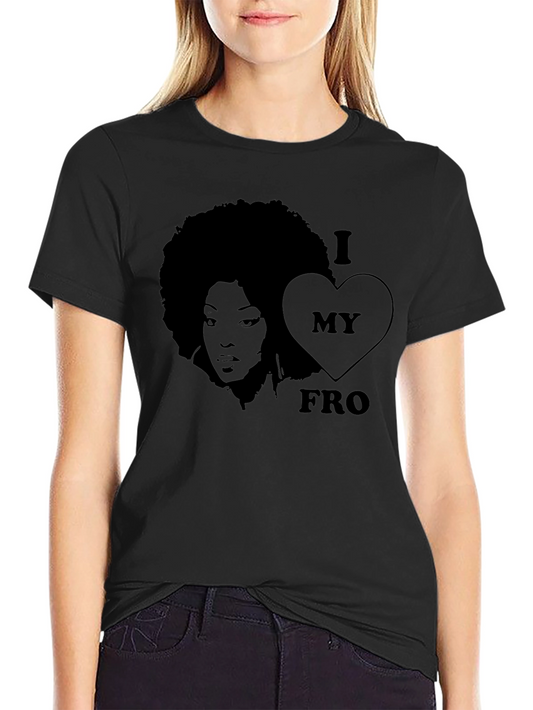 I Love My Fro T-Shirt Black Graphic Tee