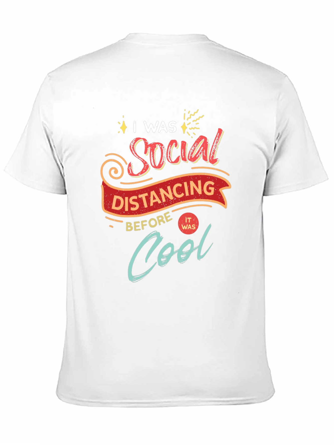 Social Distancing T-Shirt: Cool & Comfy