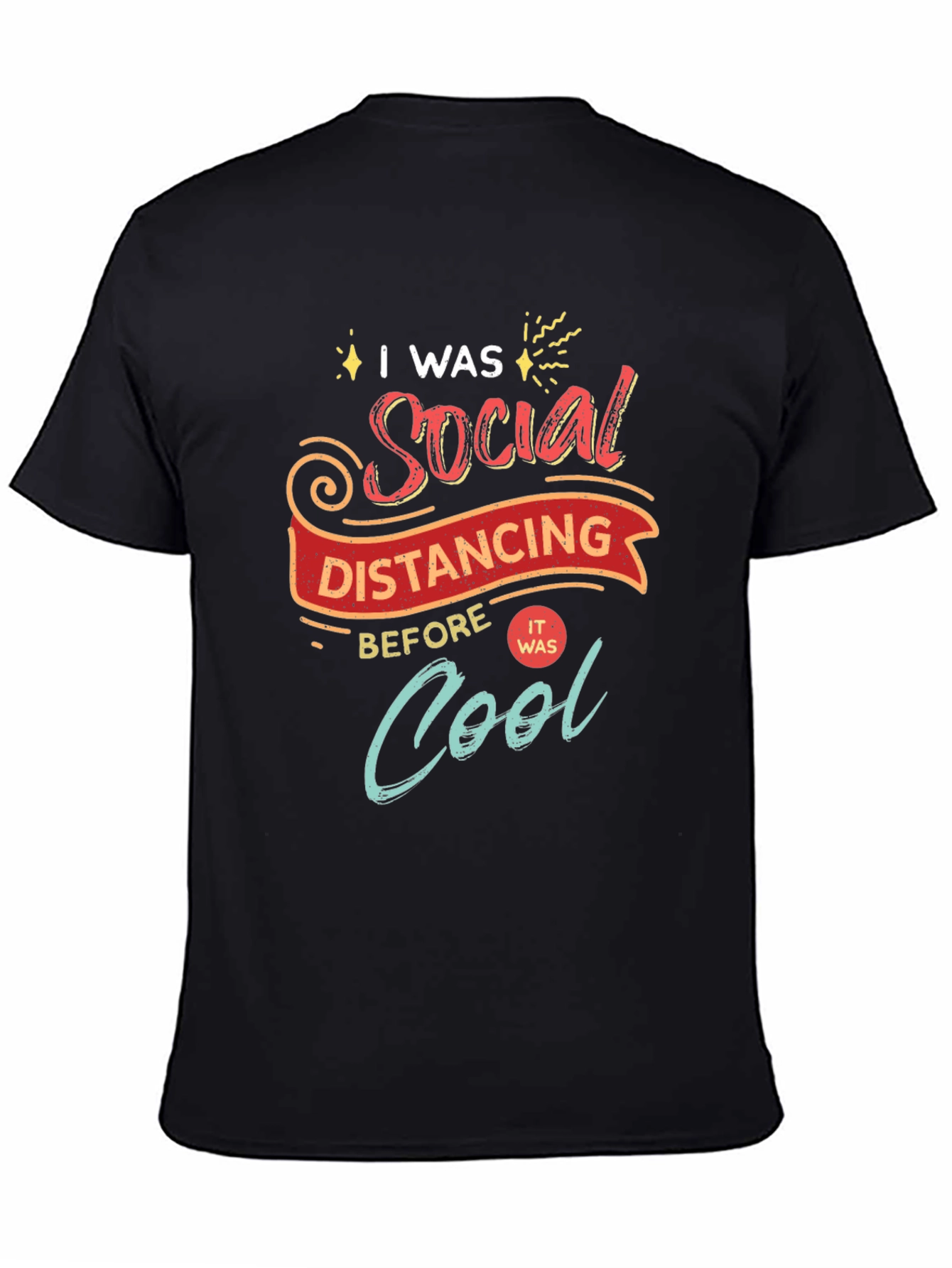 Social Distancing T-Shirt: Cool & Comfy