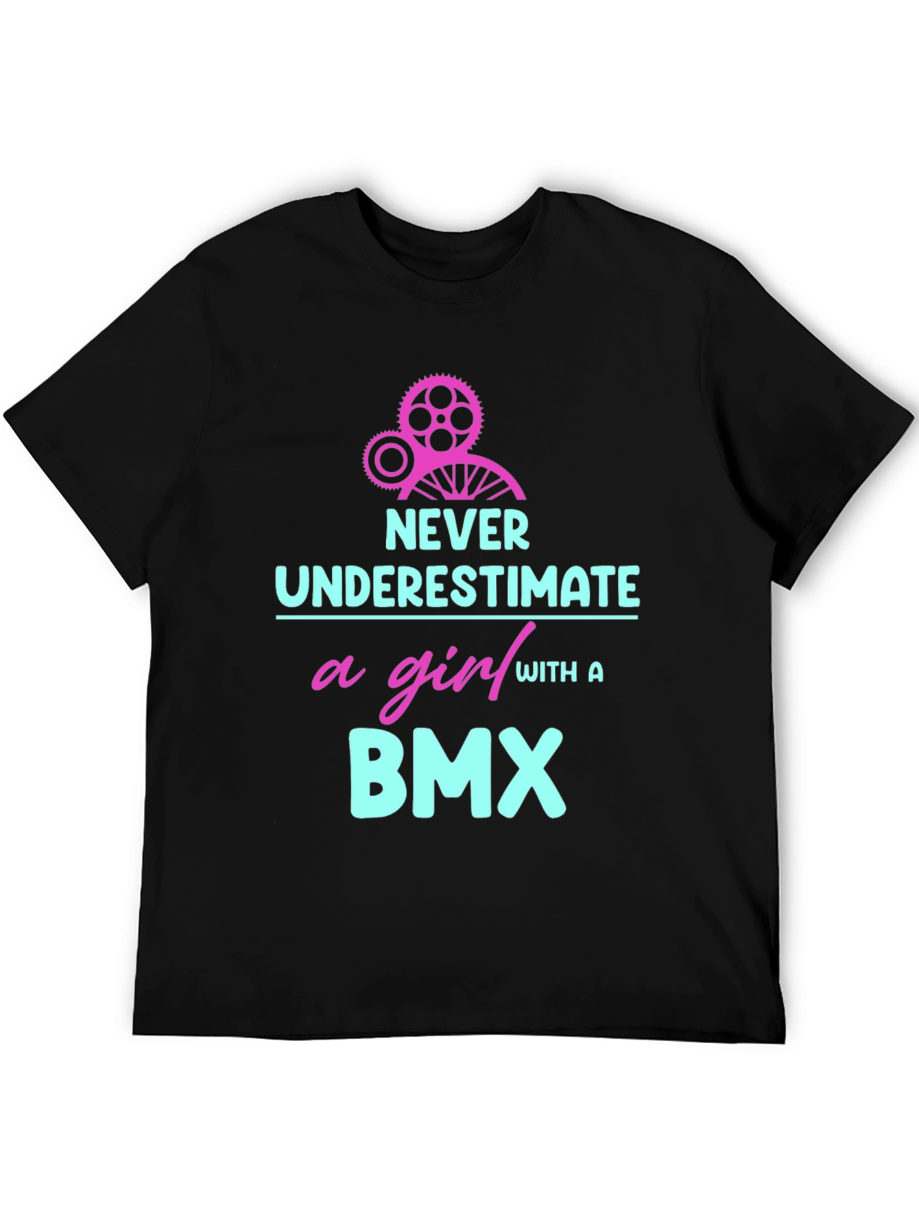 Never Underestimate a Girl With a BMX T-Shirt