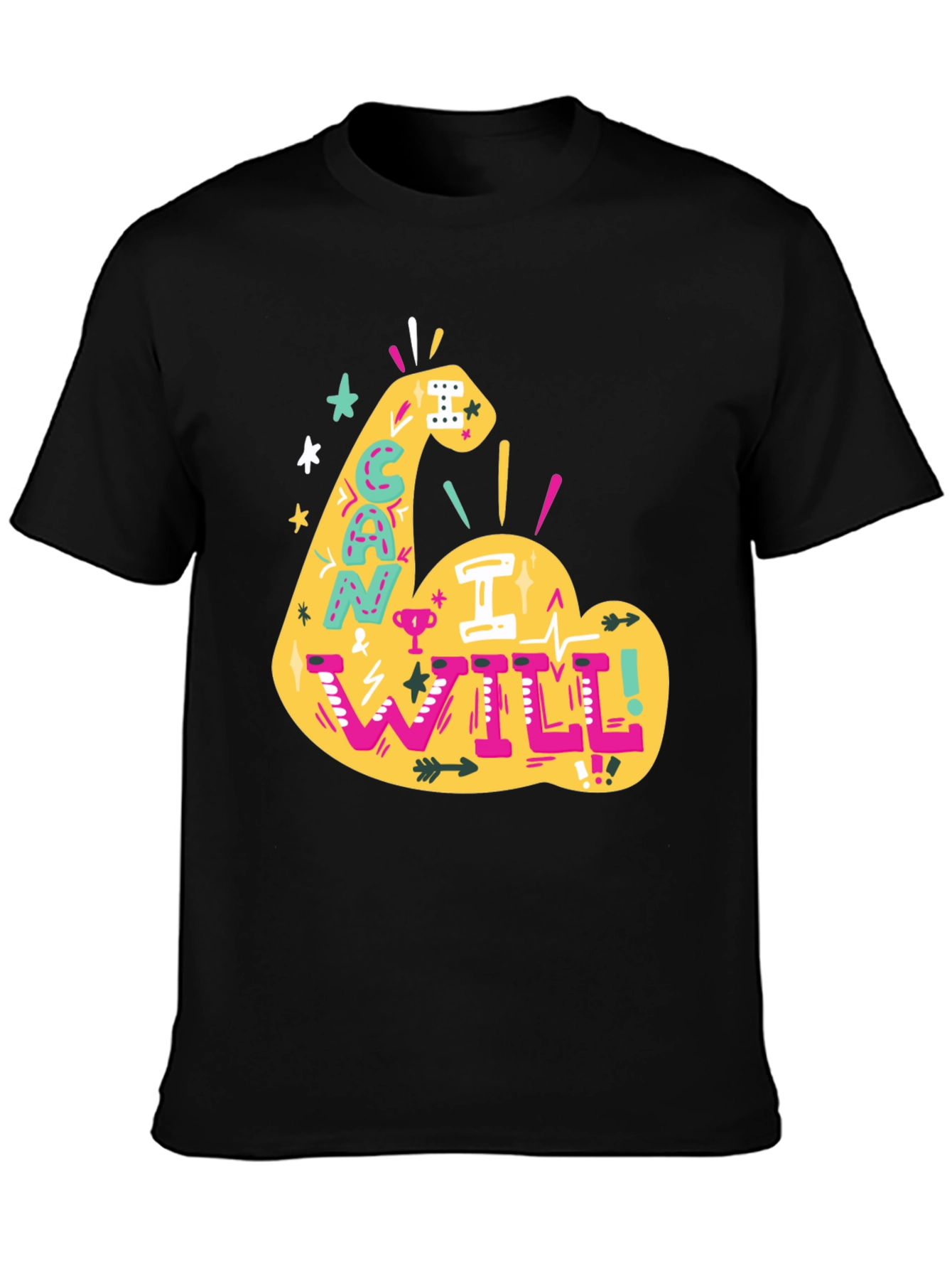 Motivational Can I Will Graphic Tee