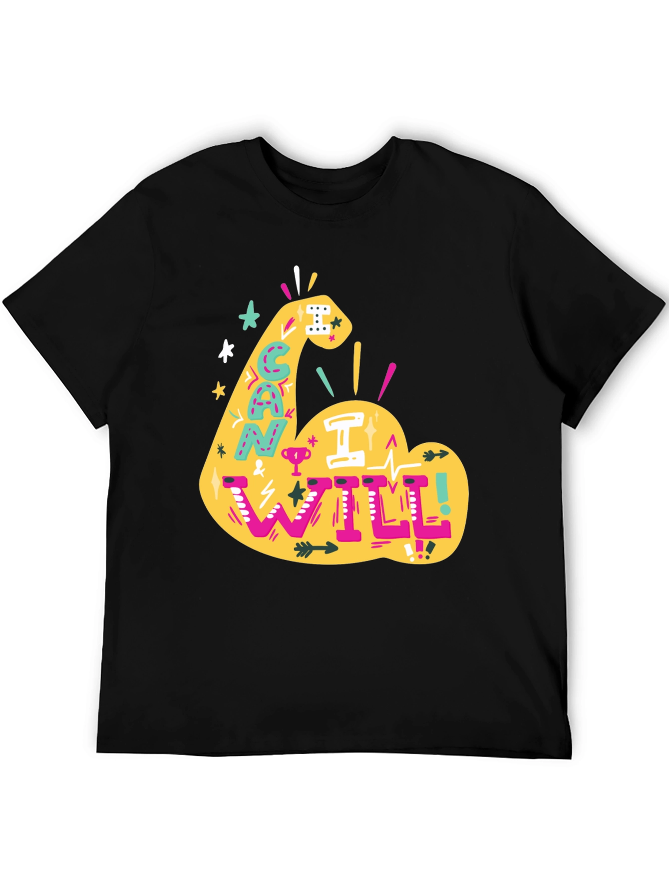 Motivational Can I Will Graphic Tee
