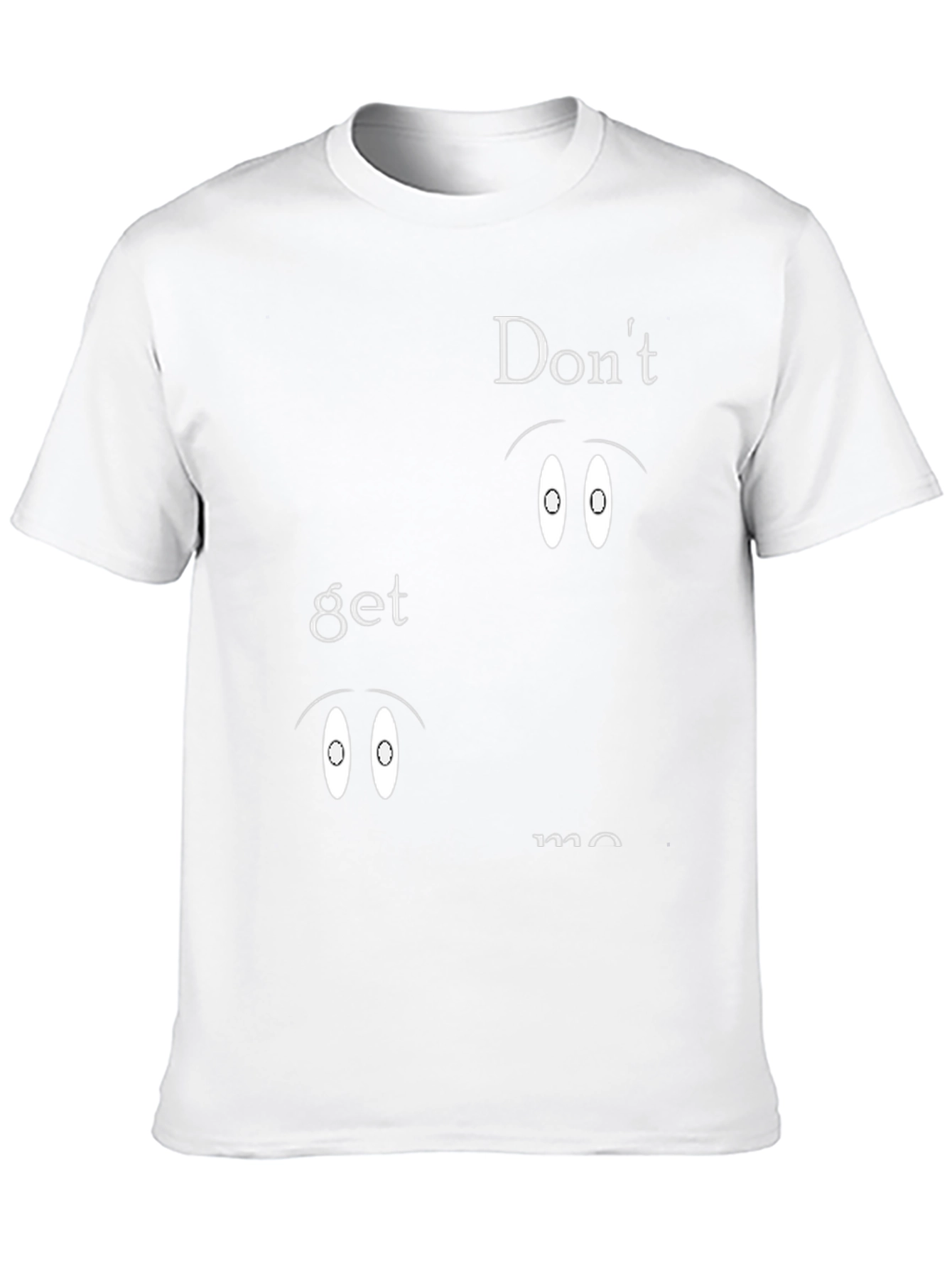 Dont Get Me Black T-Shirt - Graphic Print