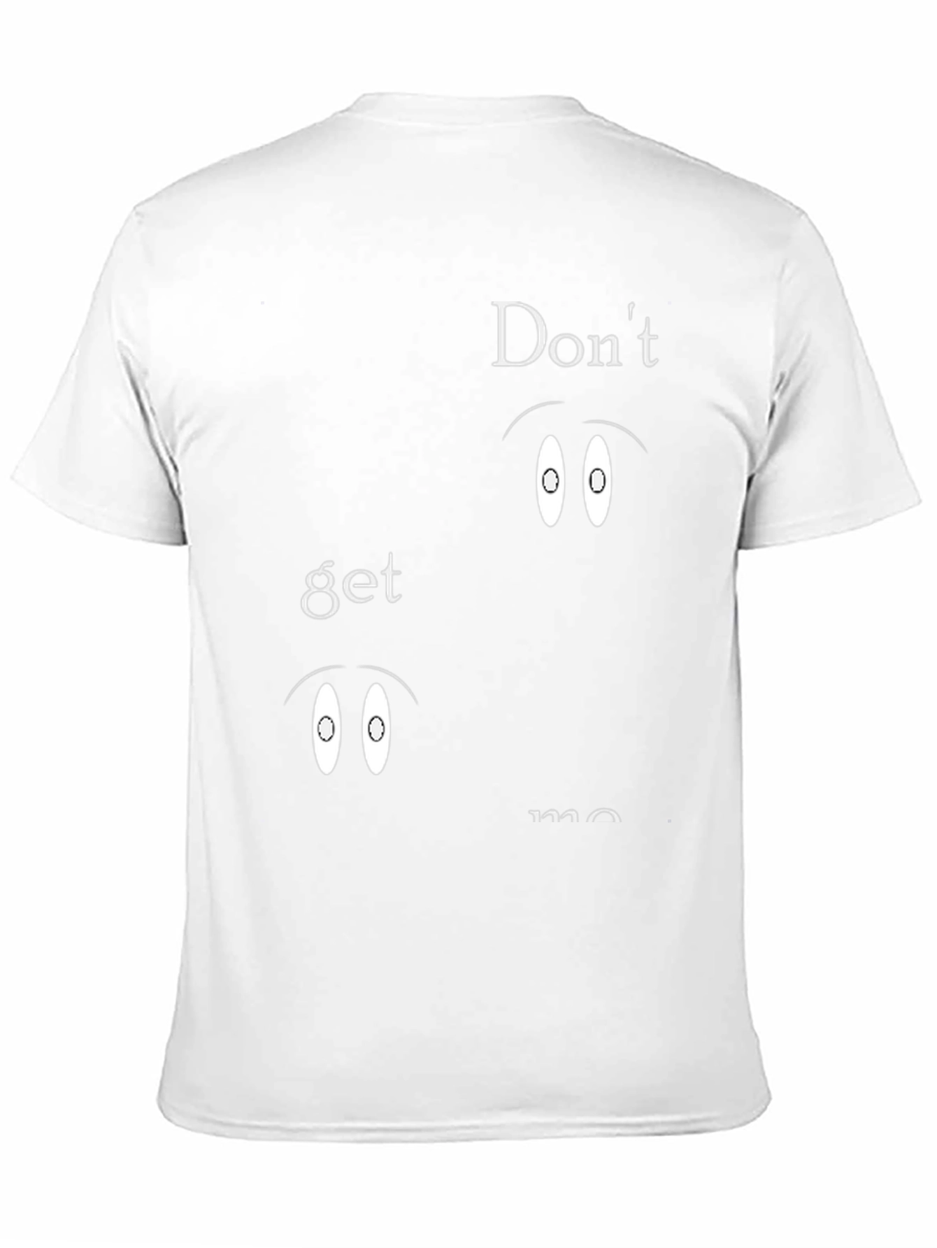 Dont Get Me Black T-Shirt - Graphic Print