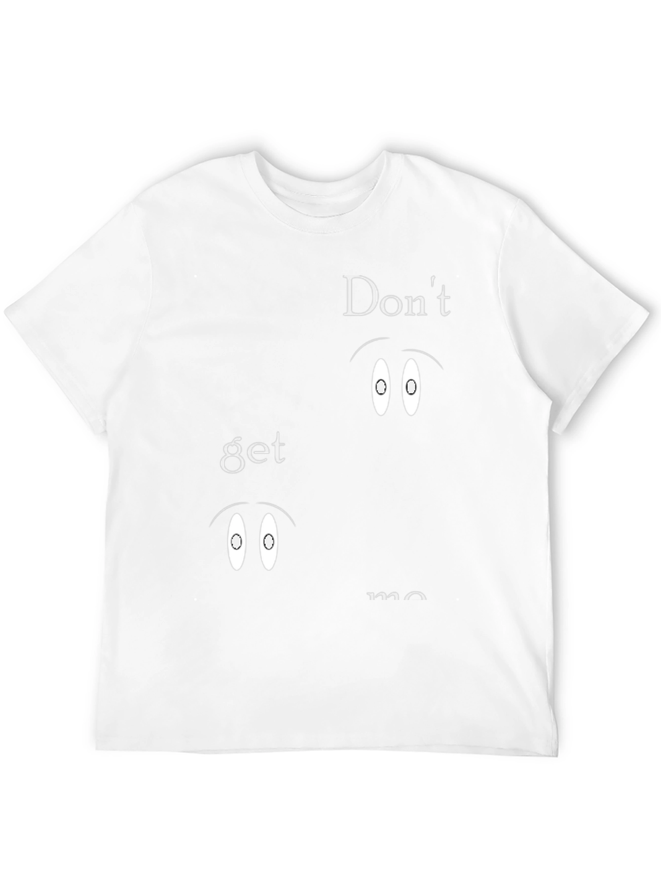Dont Get Me Black T-Shirt - Graphic Print