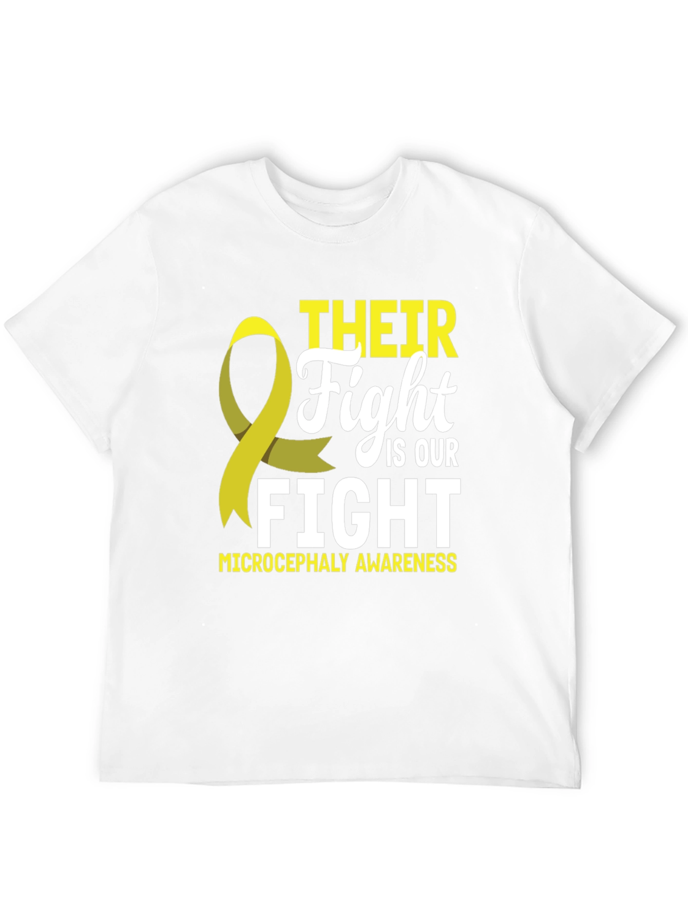 Microcephaly Awareness T-Shirt: Their Fight is Our Fight